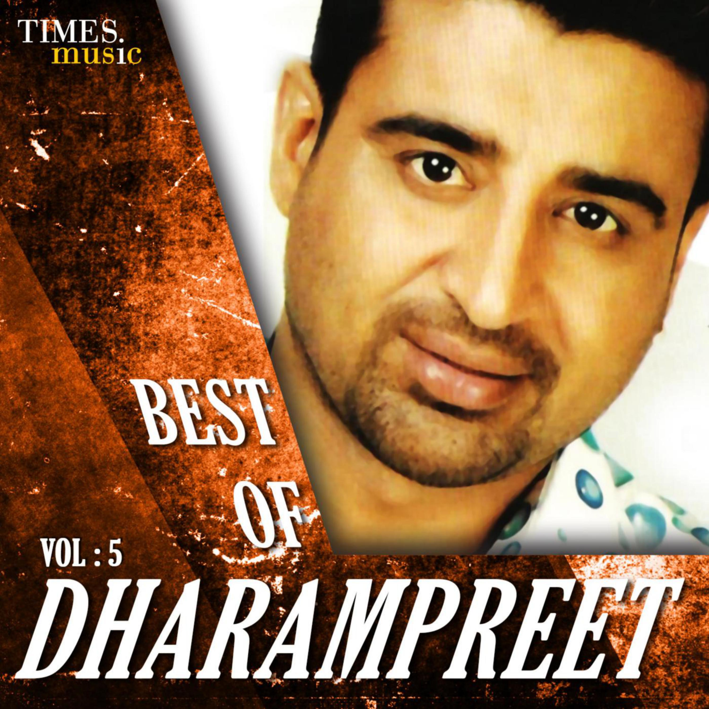 Постер альбома Best of Dharampreet, Vol. 5