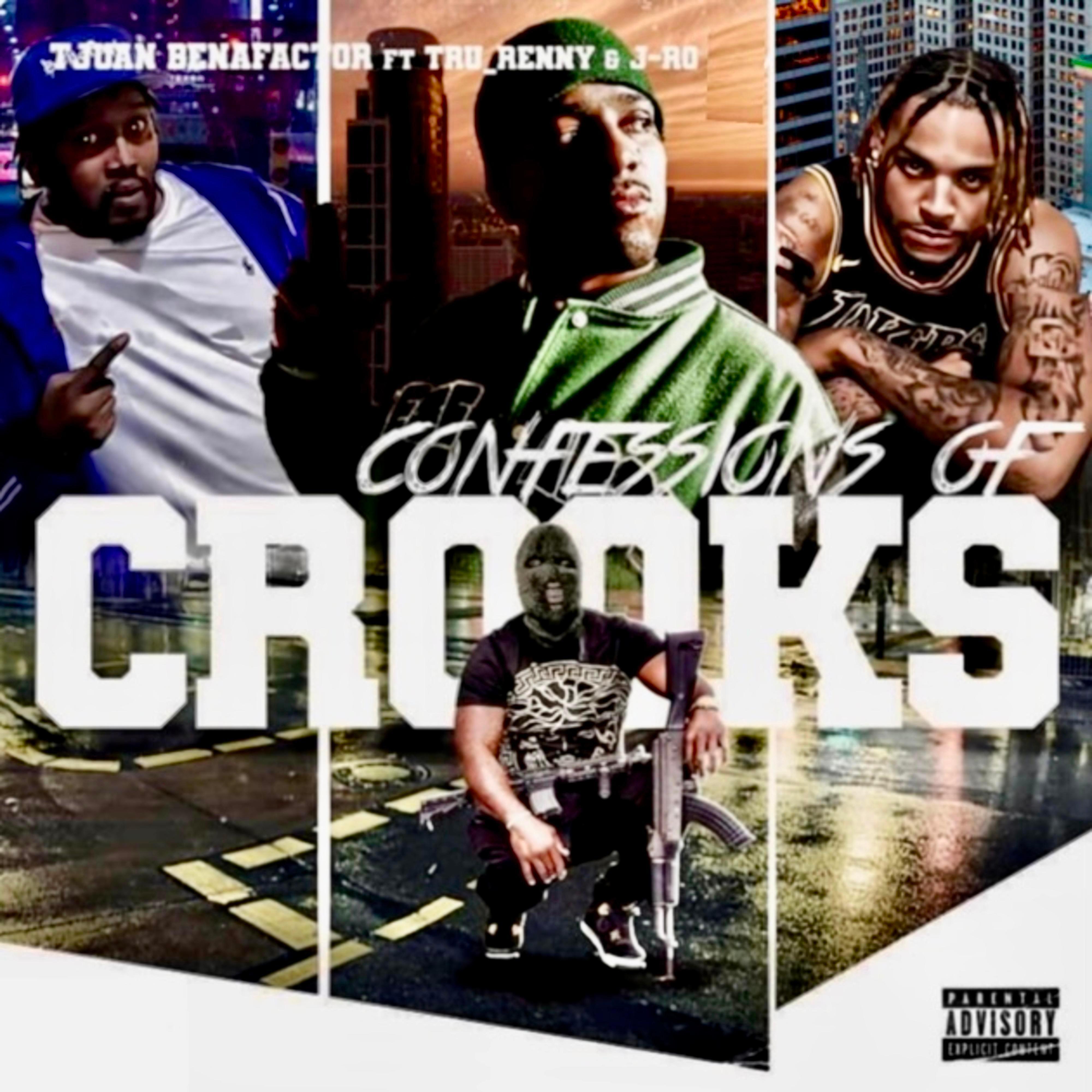 Постер альбома Confessions of Crooks (feat. Tru_Renny & J-Ro)