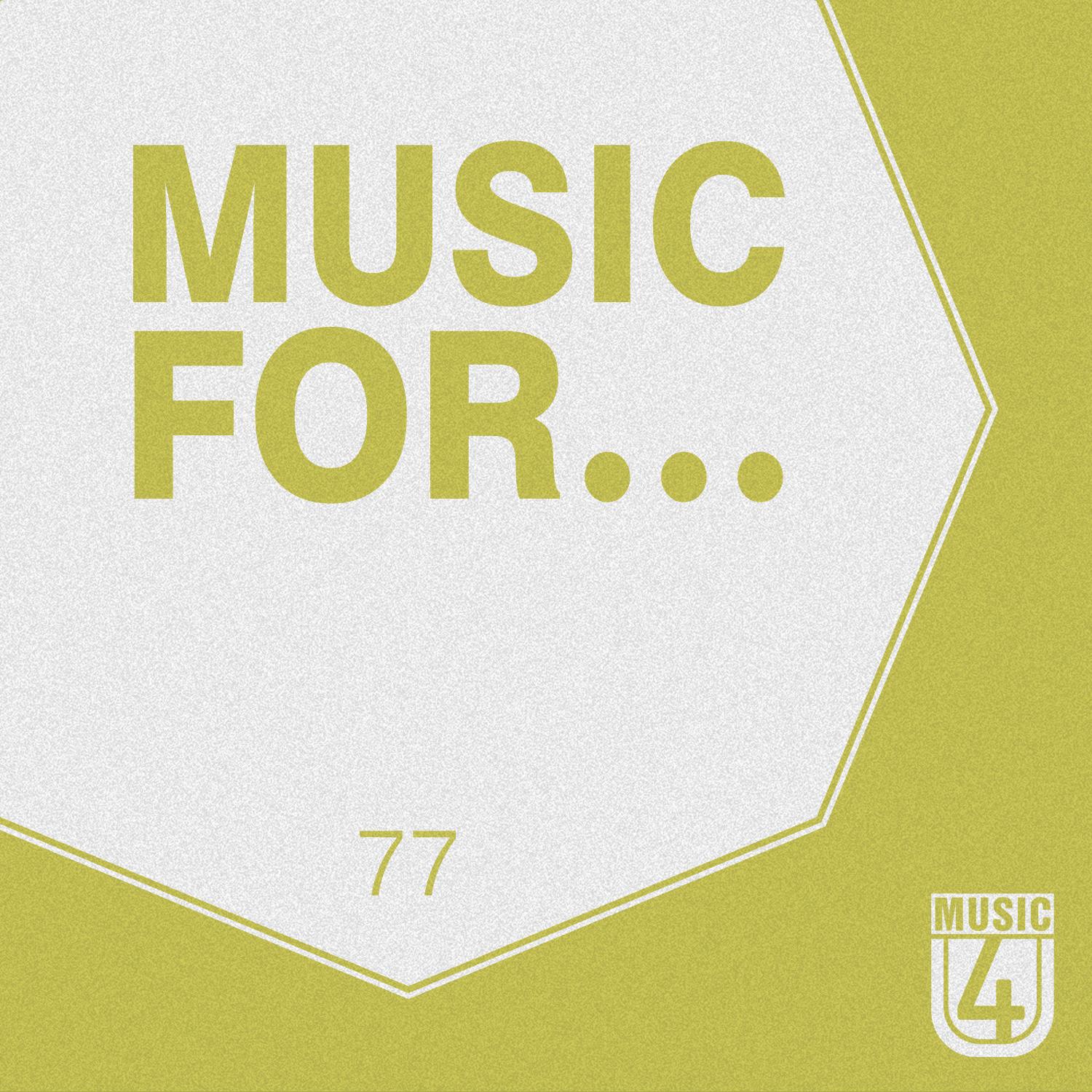 Постер альбома Music For..., Vol.77