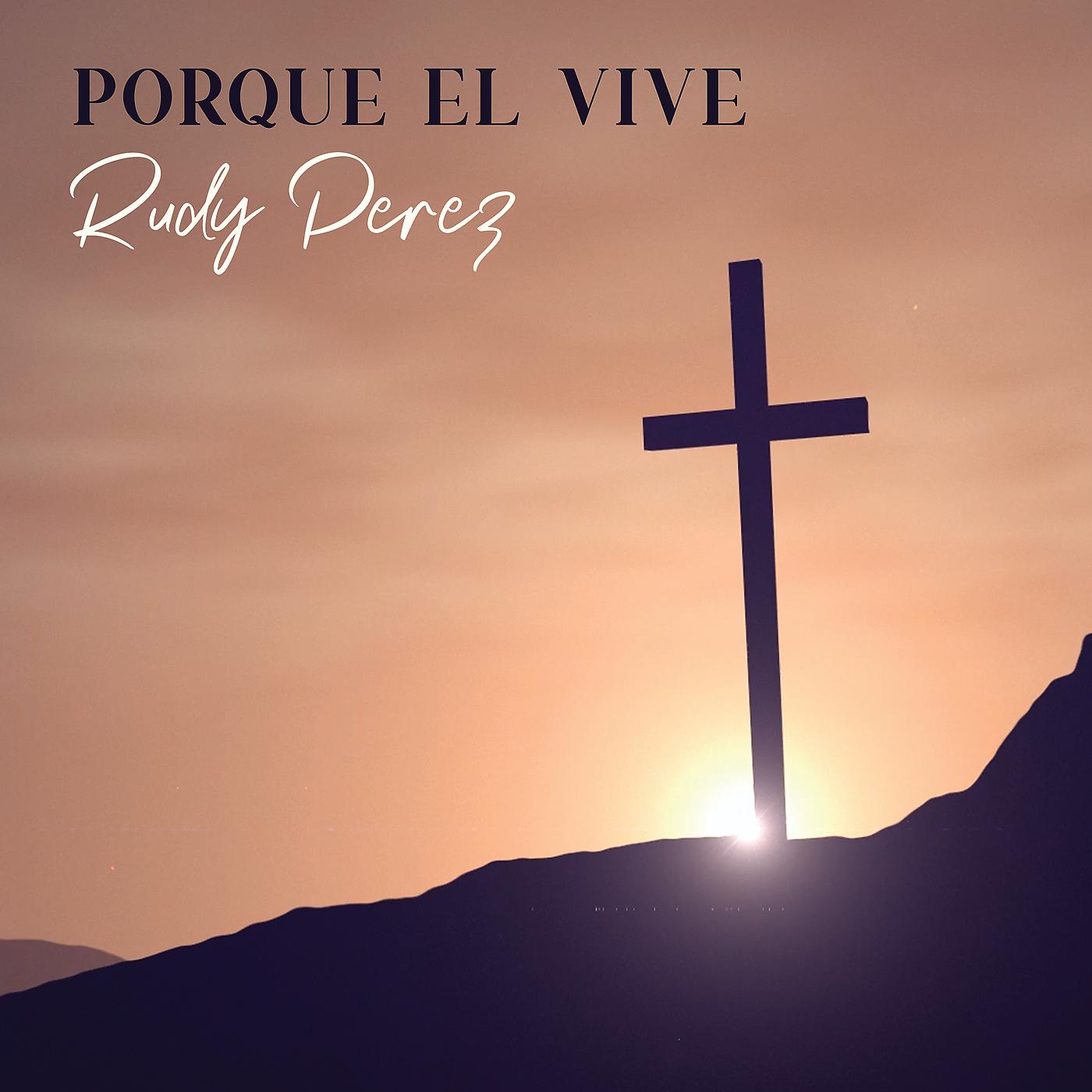 Постер альбома Porque Él Vive