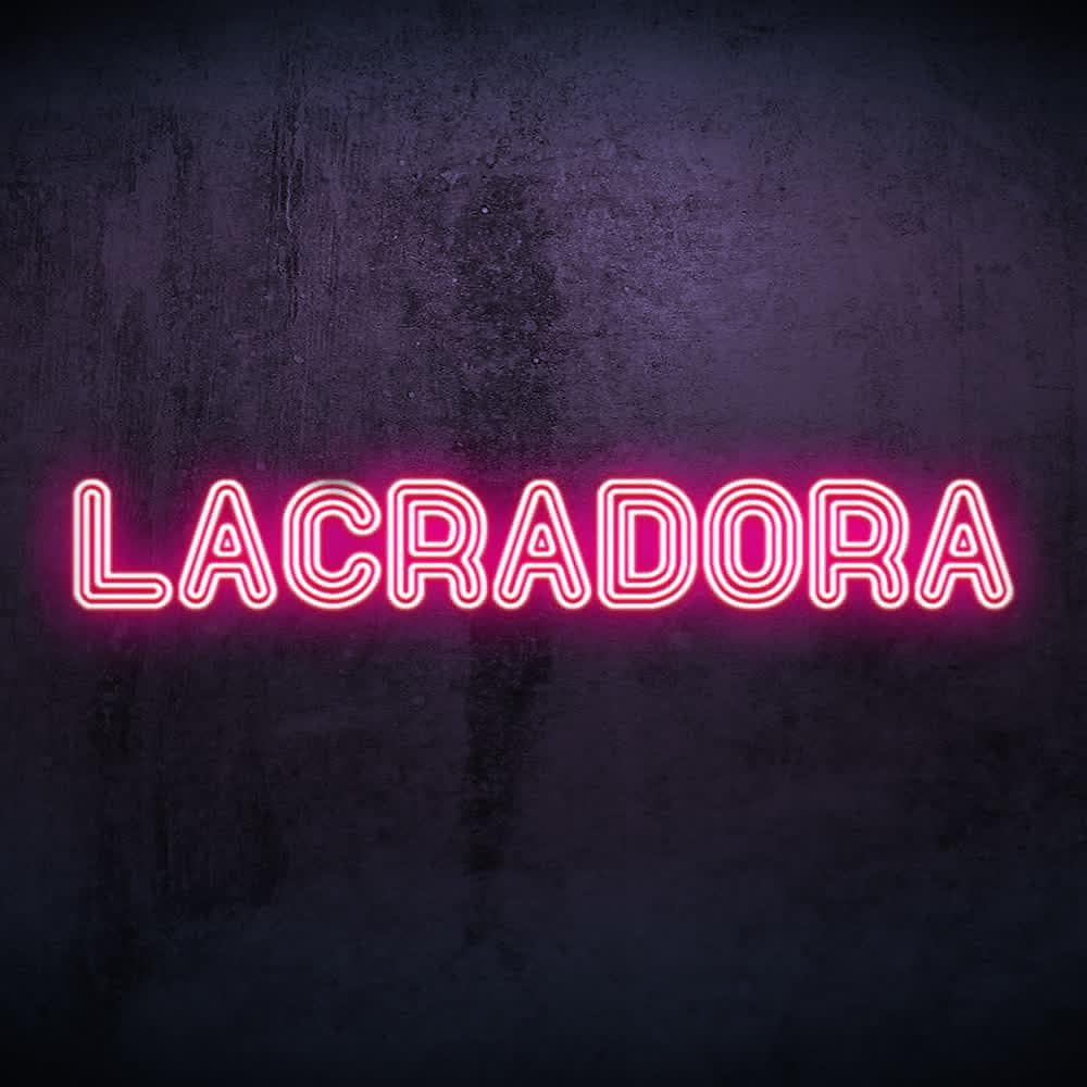 Постер альбома Lacradora