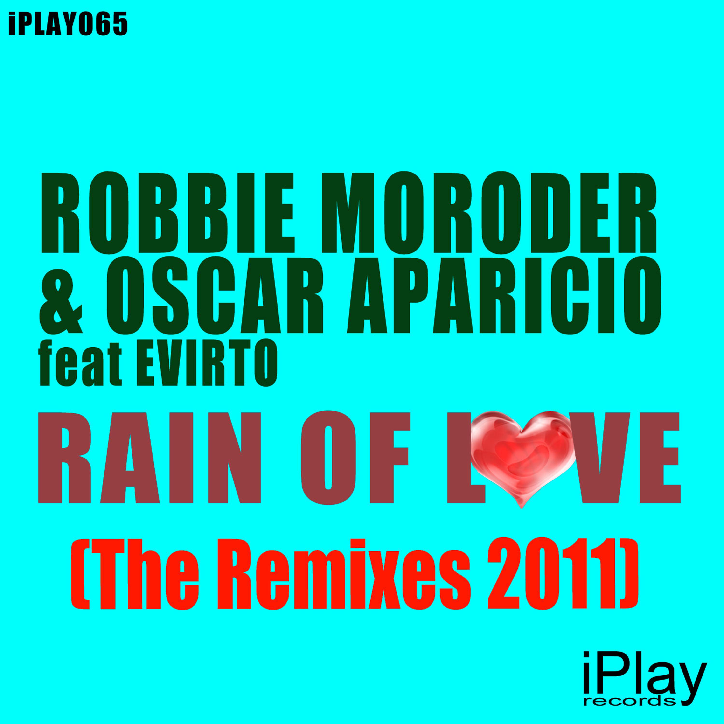 Постер альбома Rain Of Love (The Remixes 2011)