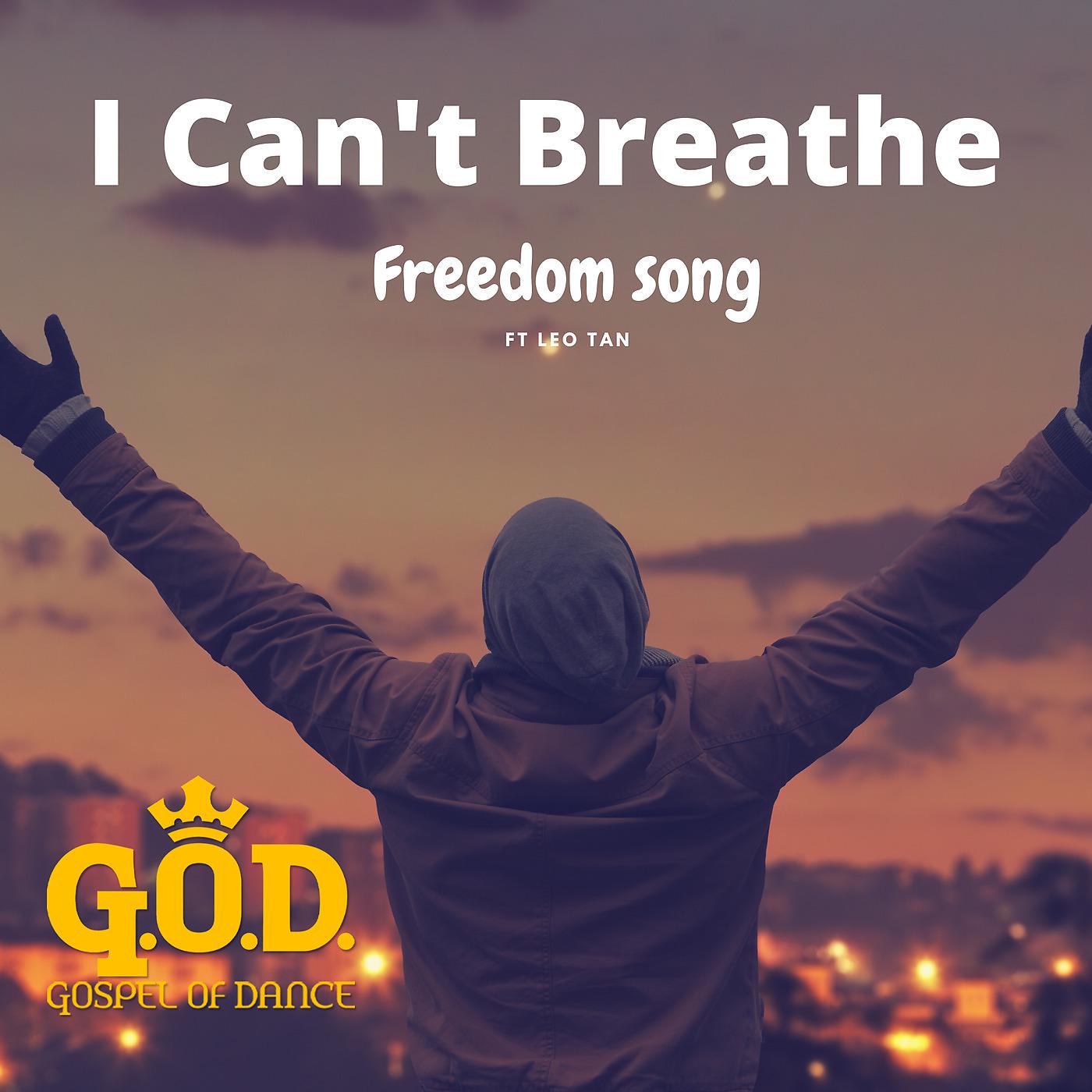 Постер альбома I Can't Breathe Freedom Song