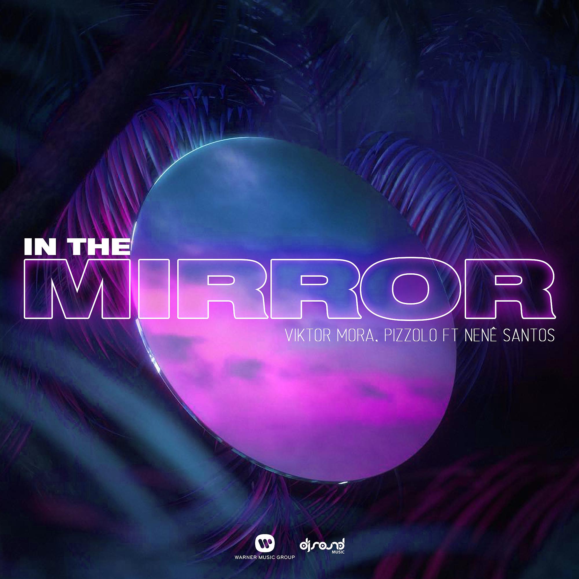 Постер альбома In The Mirror (feat. Nenê Santos)
