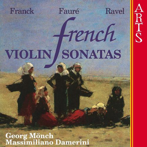 Постер альбома Franck, Fauré & Ravel: French Violin Sonatas