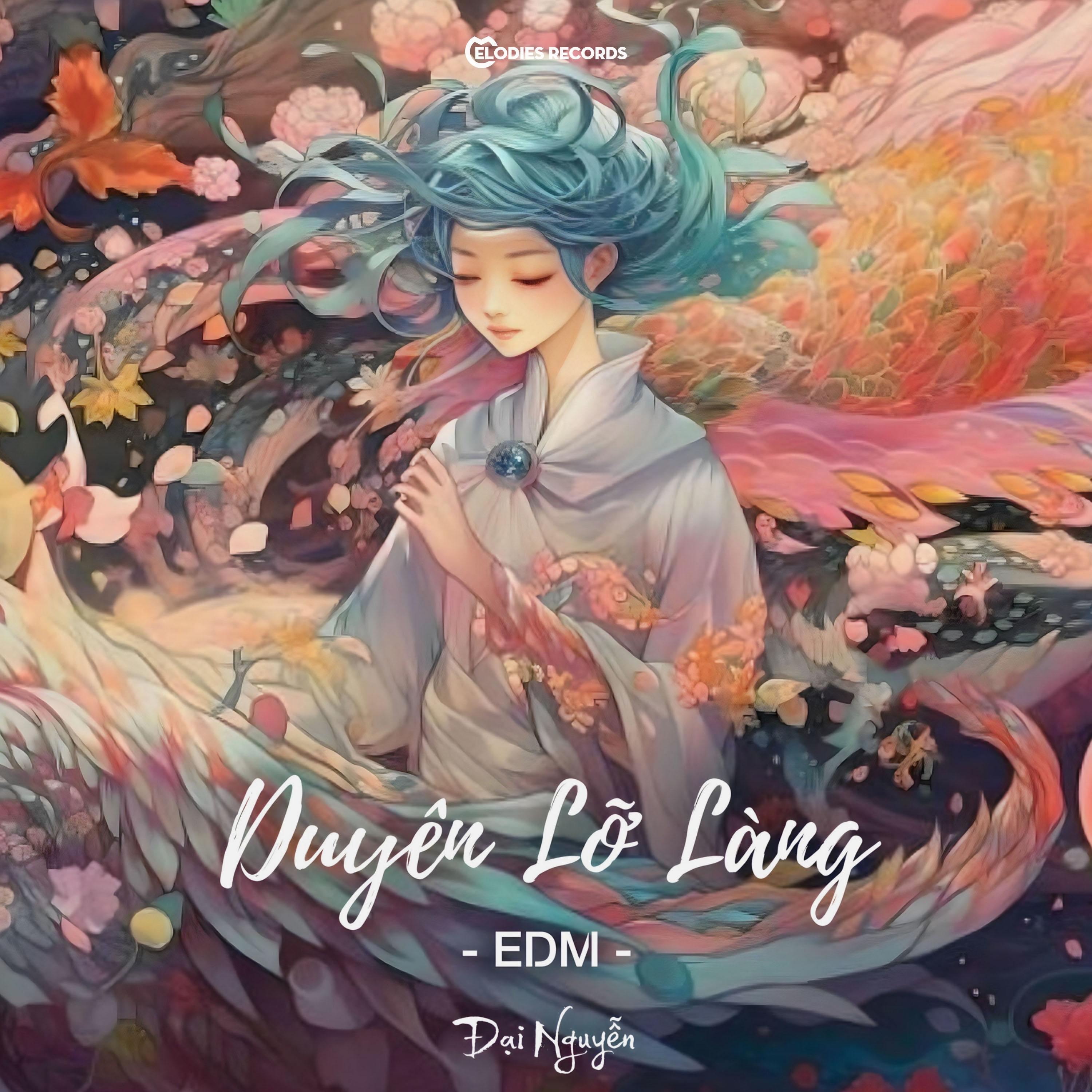 Постер альбома Duyên Lỡ Làng - EDM