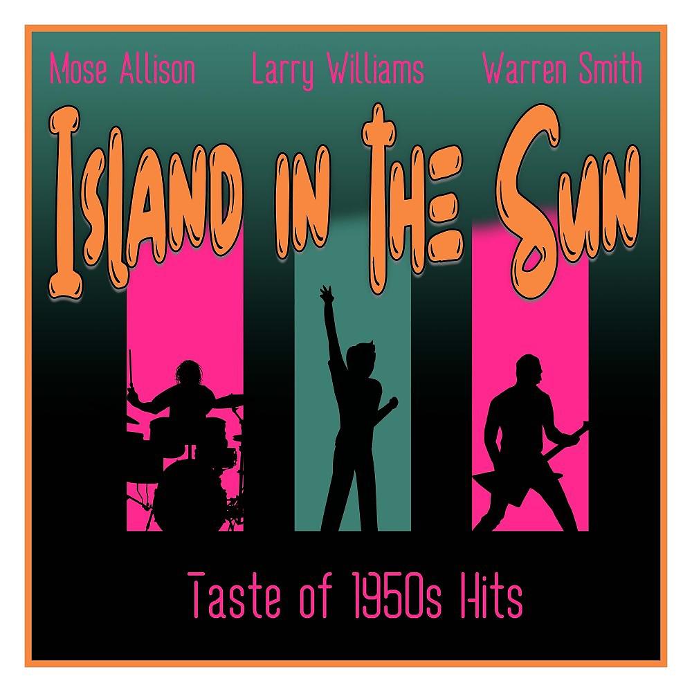 Постер альбома Island in the Sun (Taste of 1950s Hits)