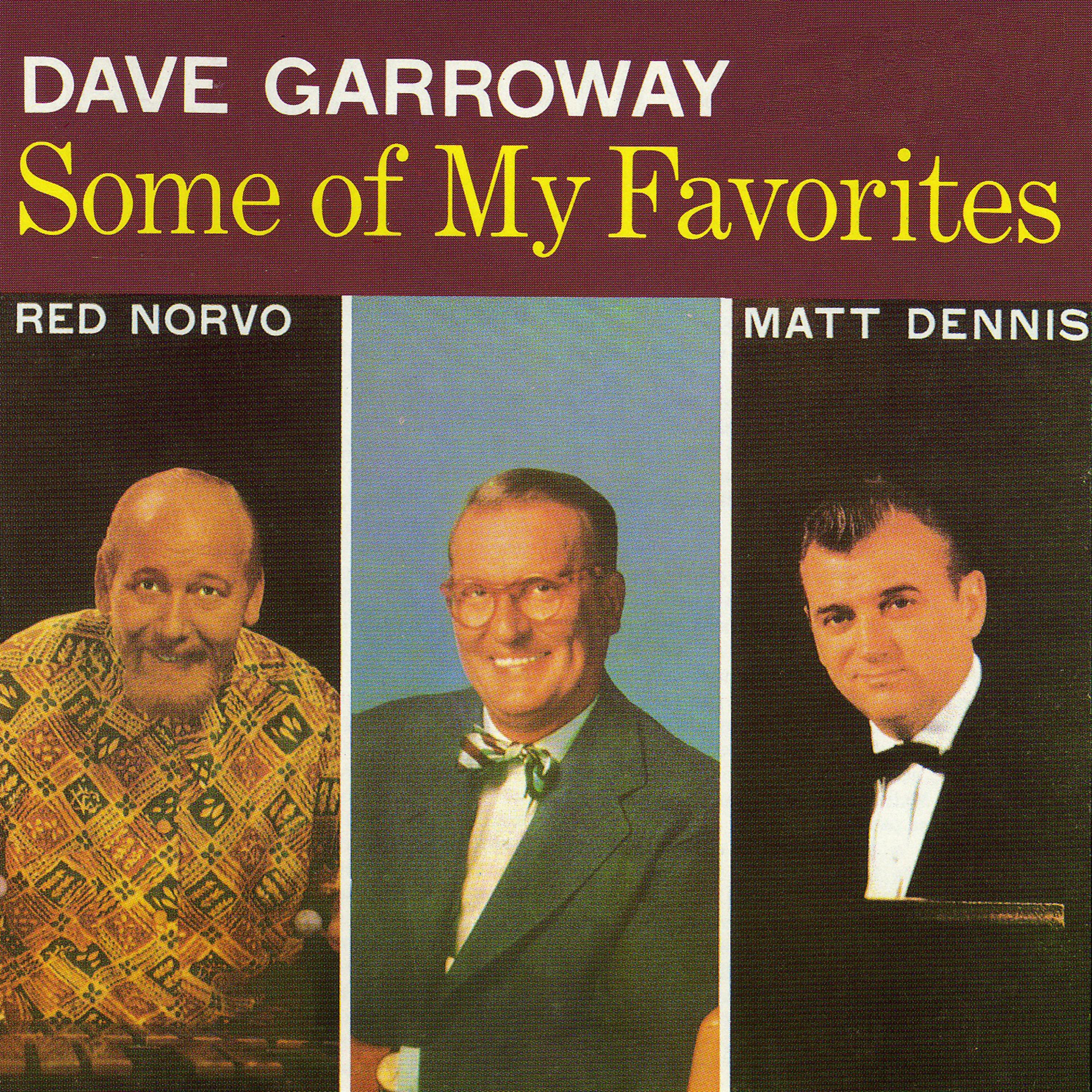 Постер альбома Dave Garroway Presents Some of My Favorites