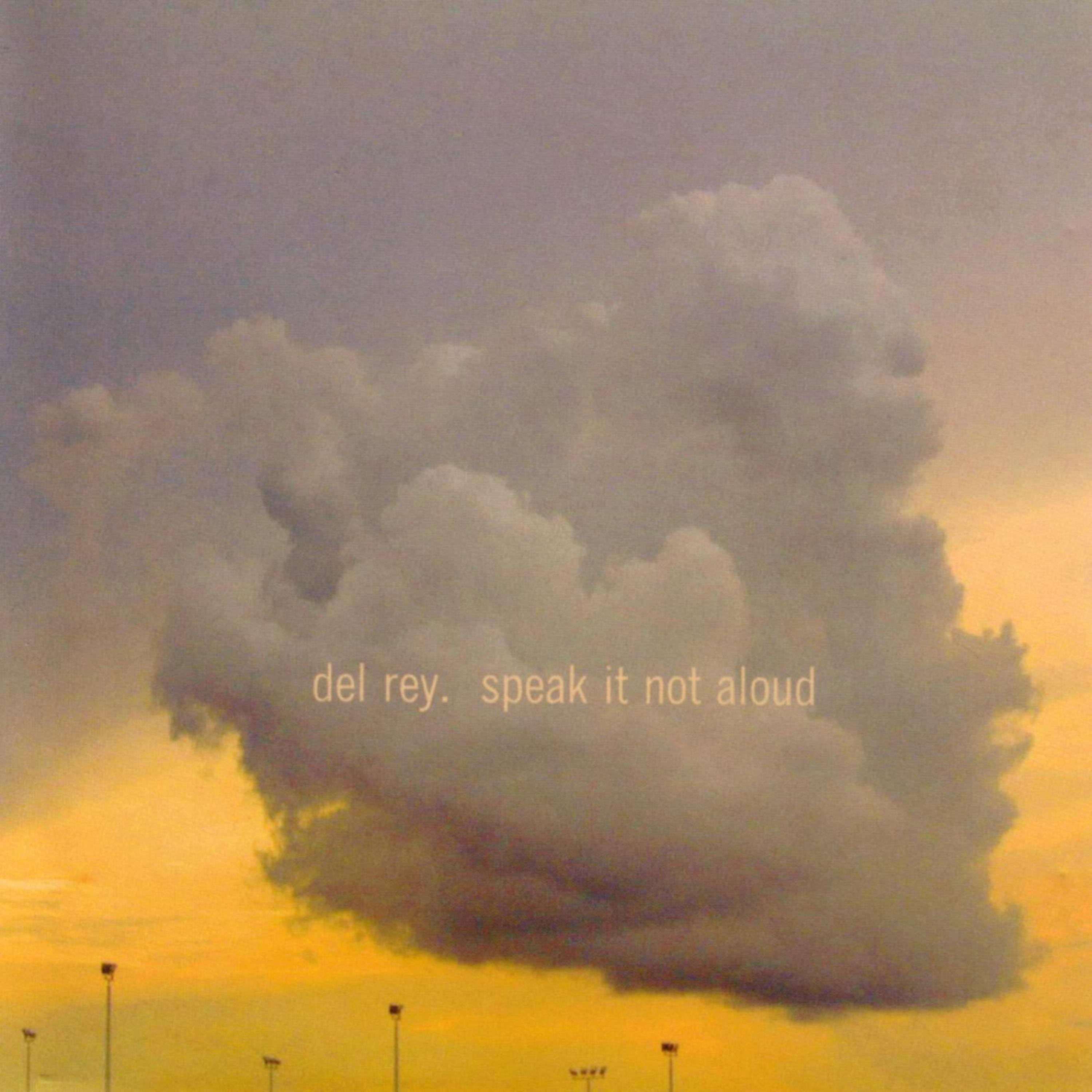 Постер альбома Speak It Not Aloud