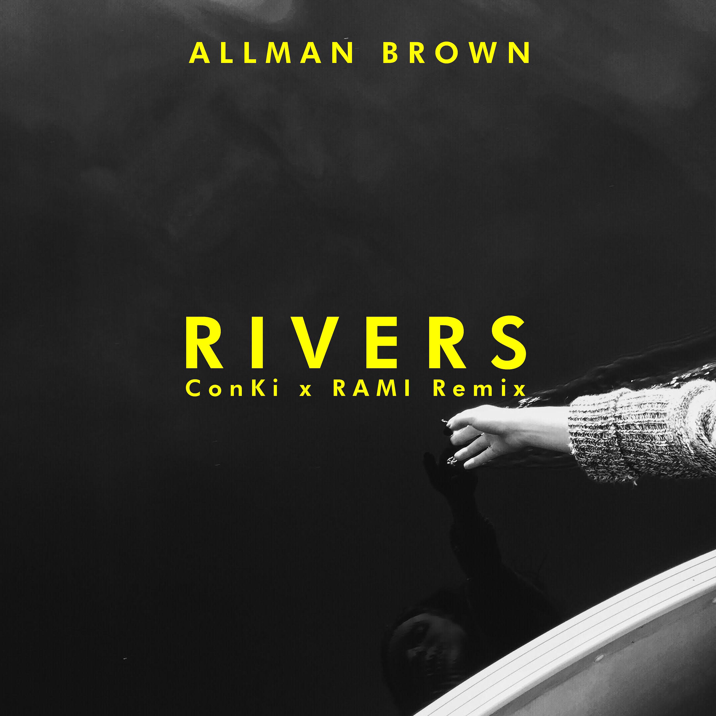 Постер альбома Rivers (Conki X Rami Remix)
