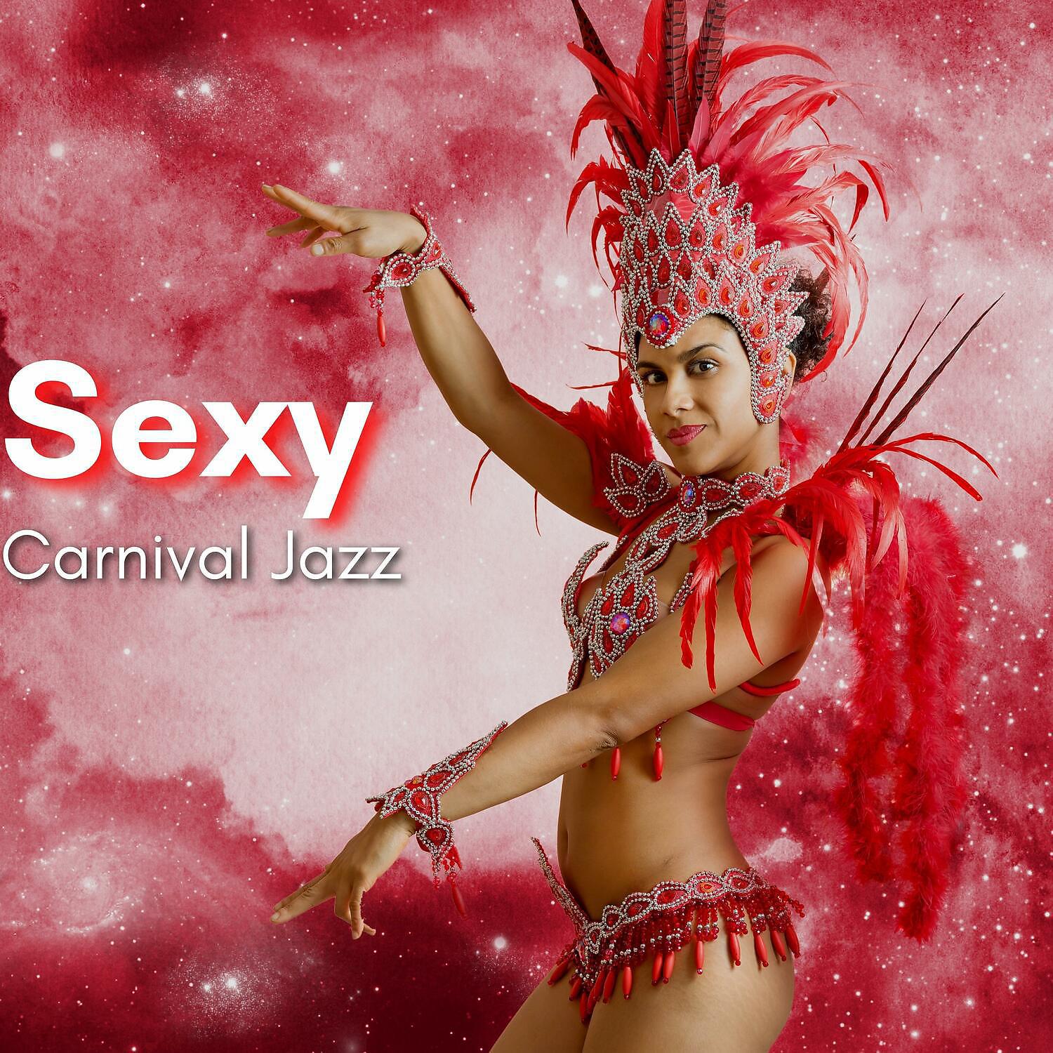 Постер альбома Sexy Carnival Jazz