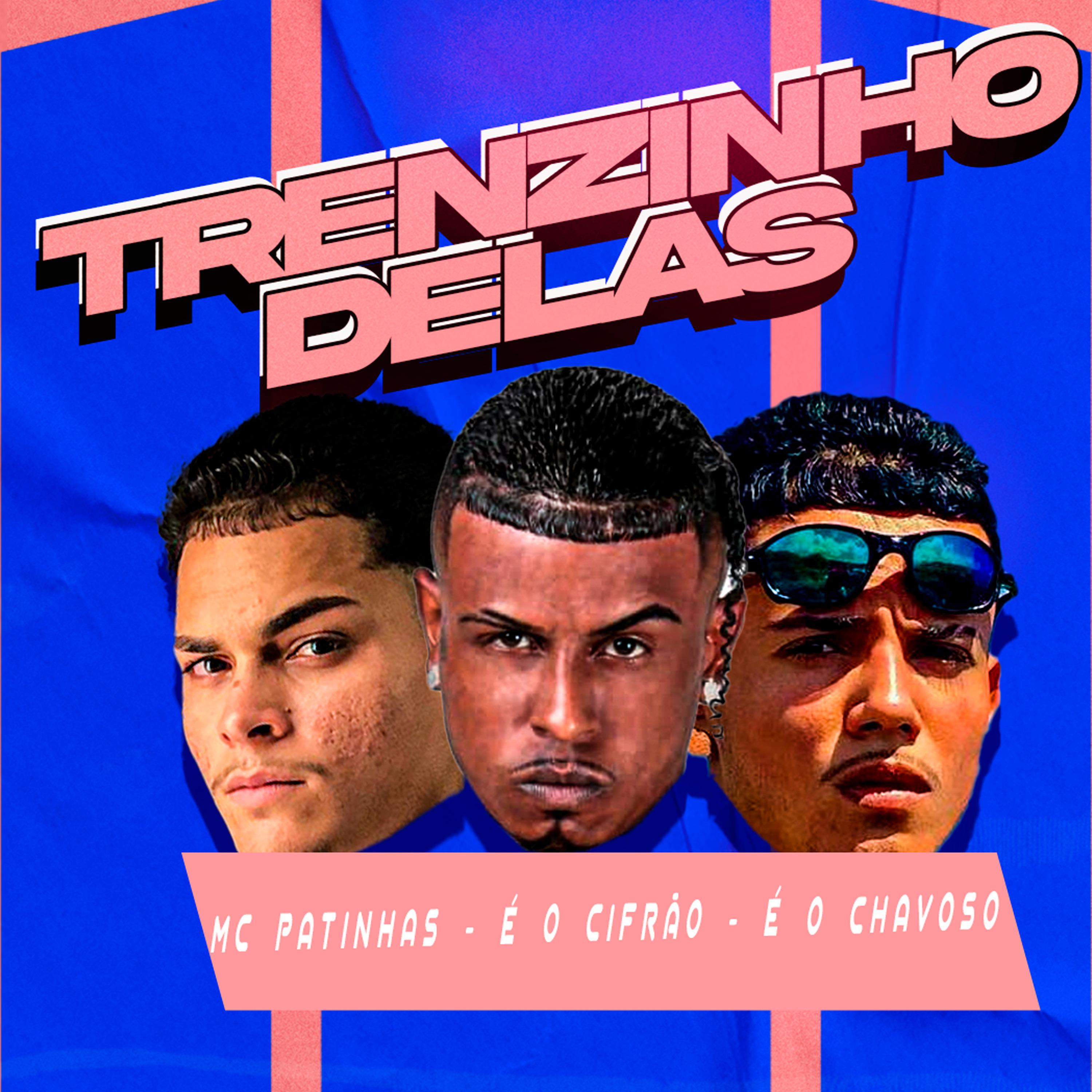 Постер альбома Trenzinho Delas