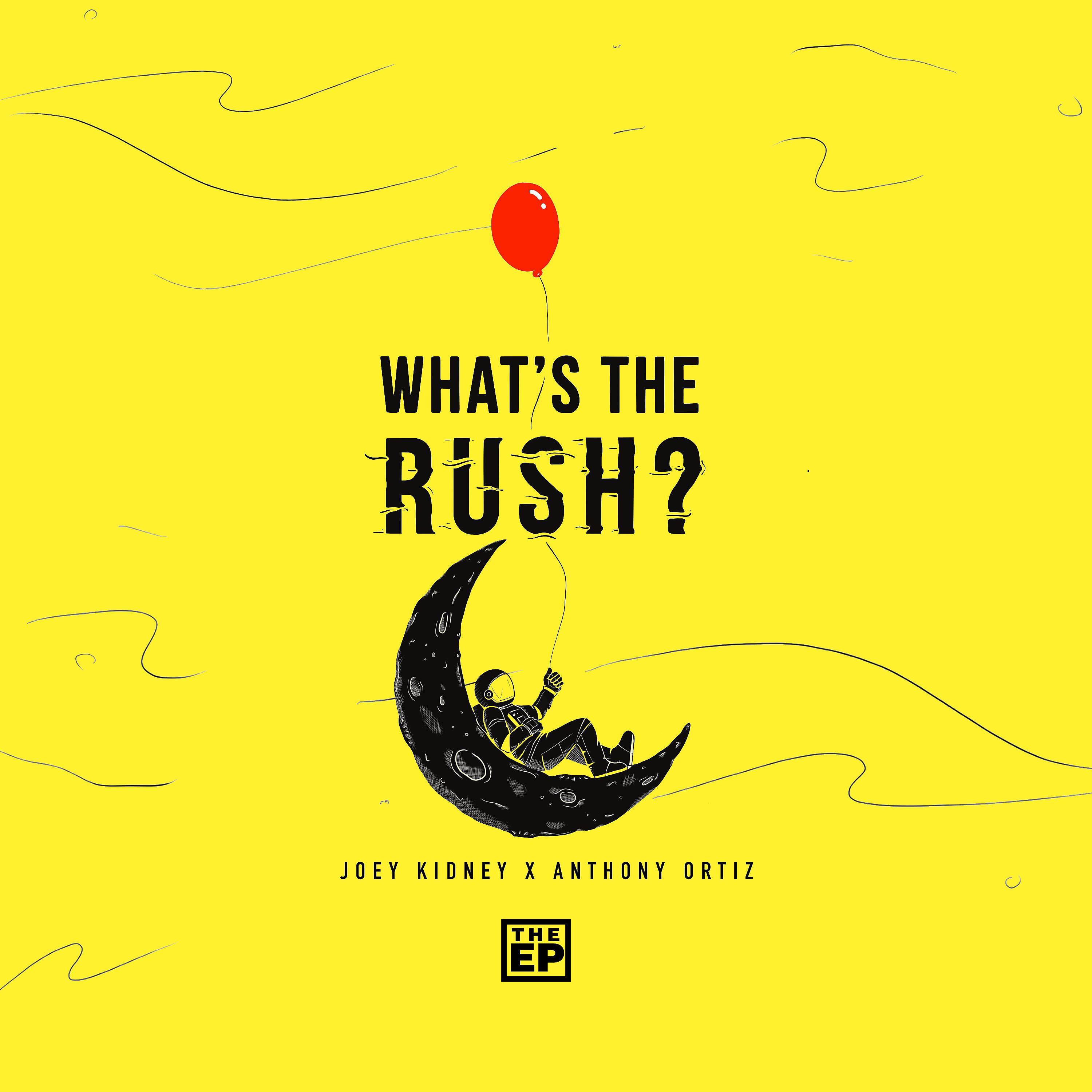 Постер альбома What's the Rush