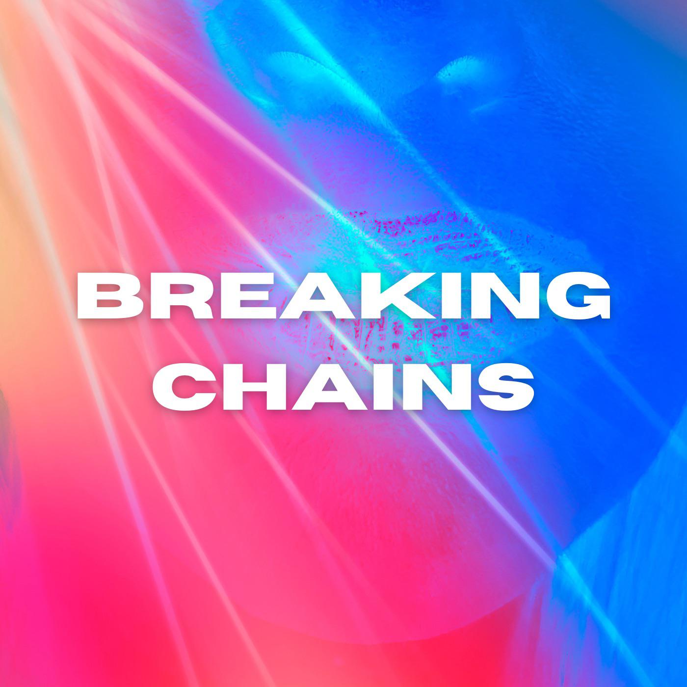 Постер альбома Breaking chains