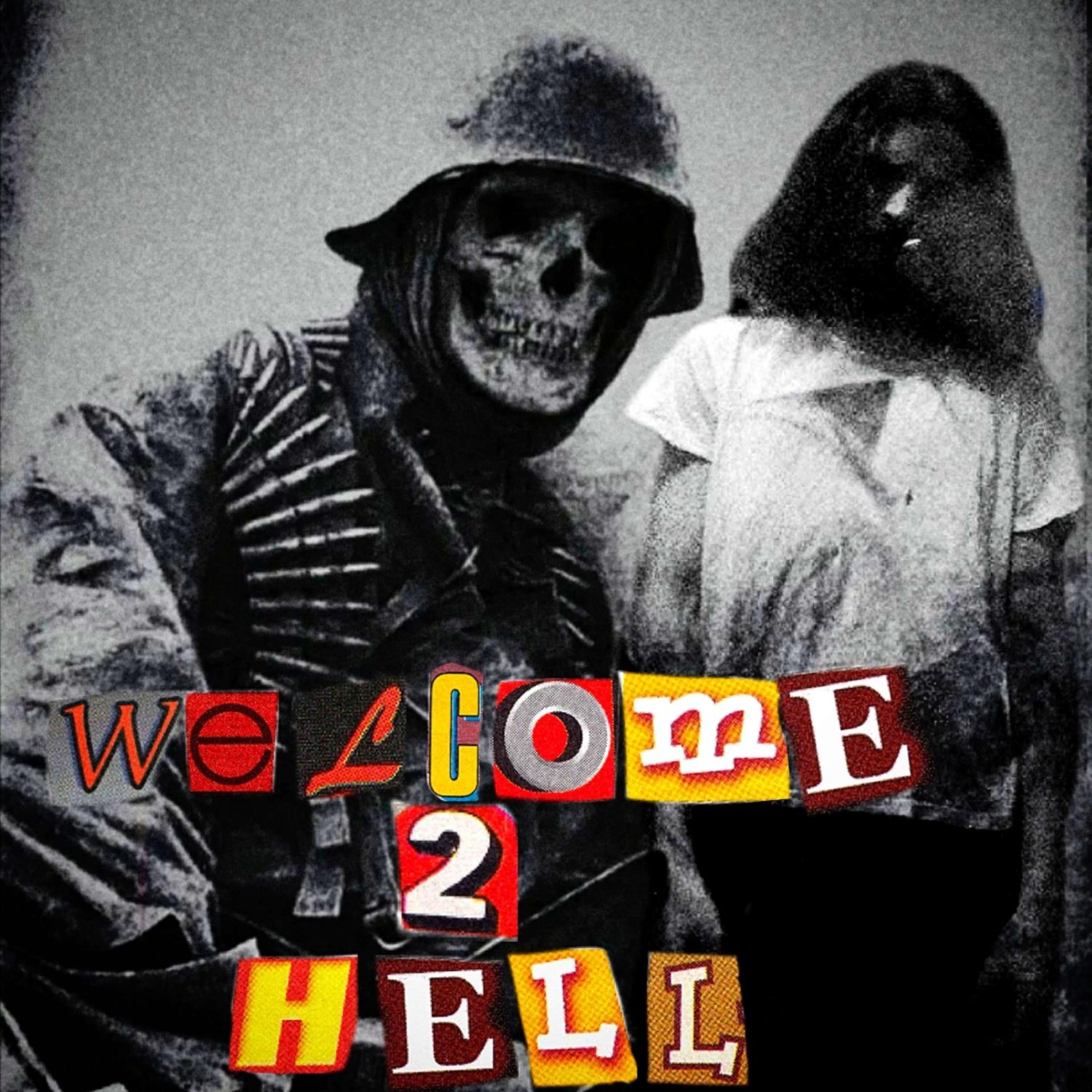 Постер альбома welcome 2 hell