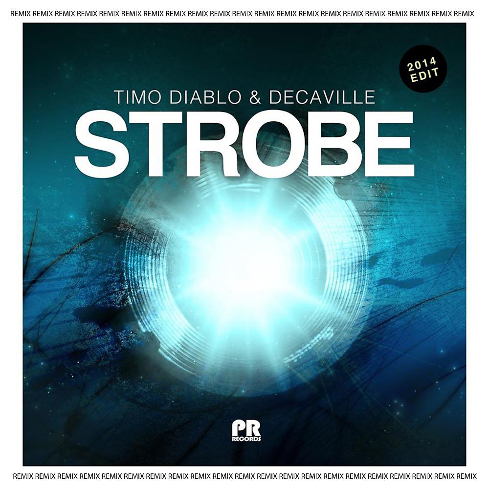 Постер альбома Strobe 2014 (Remix)