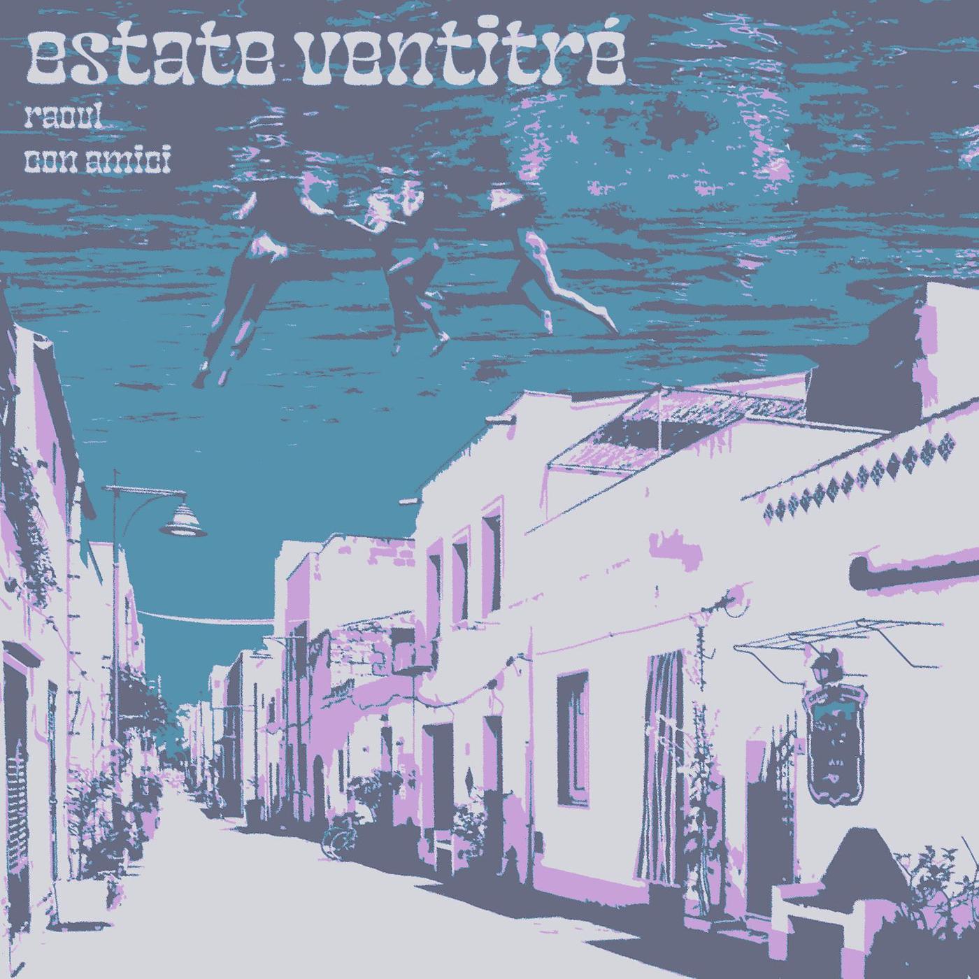 Постер альбома Estate Ventitré