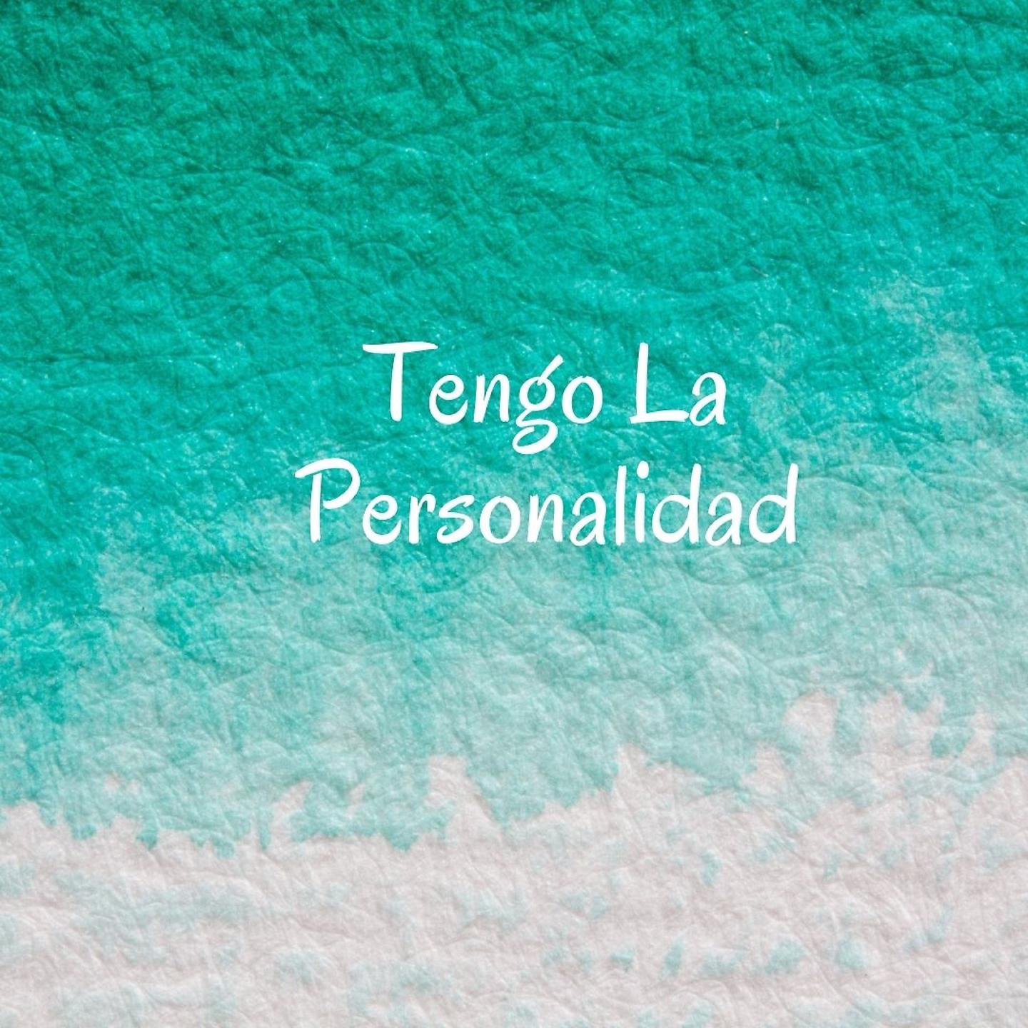 Постер альбома Tengo La Personalidad