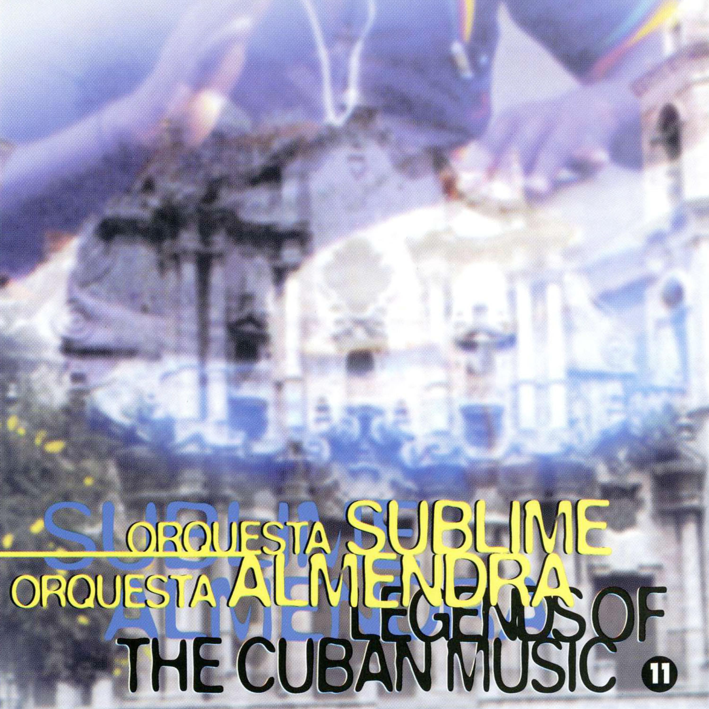 Постер альбома Legends of the Cuban Music, Vol. 11