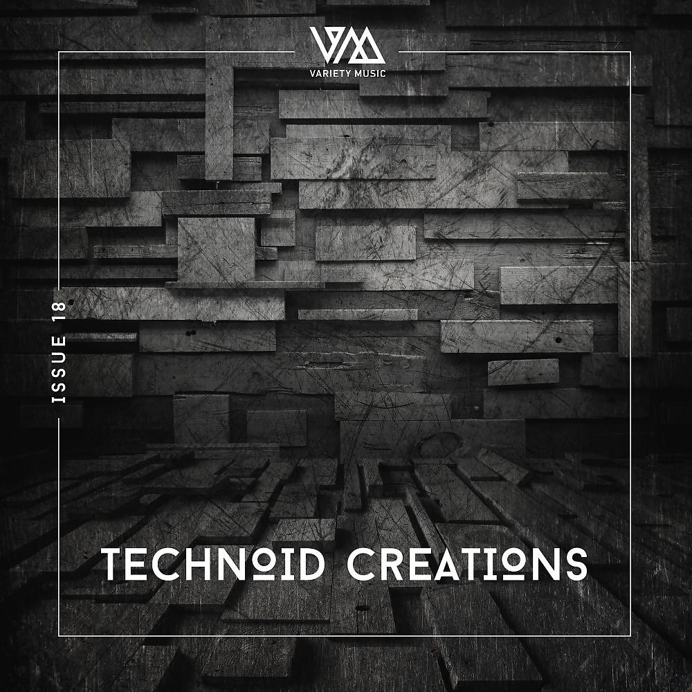Постер альбома Technoid Creations Issue 18