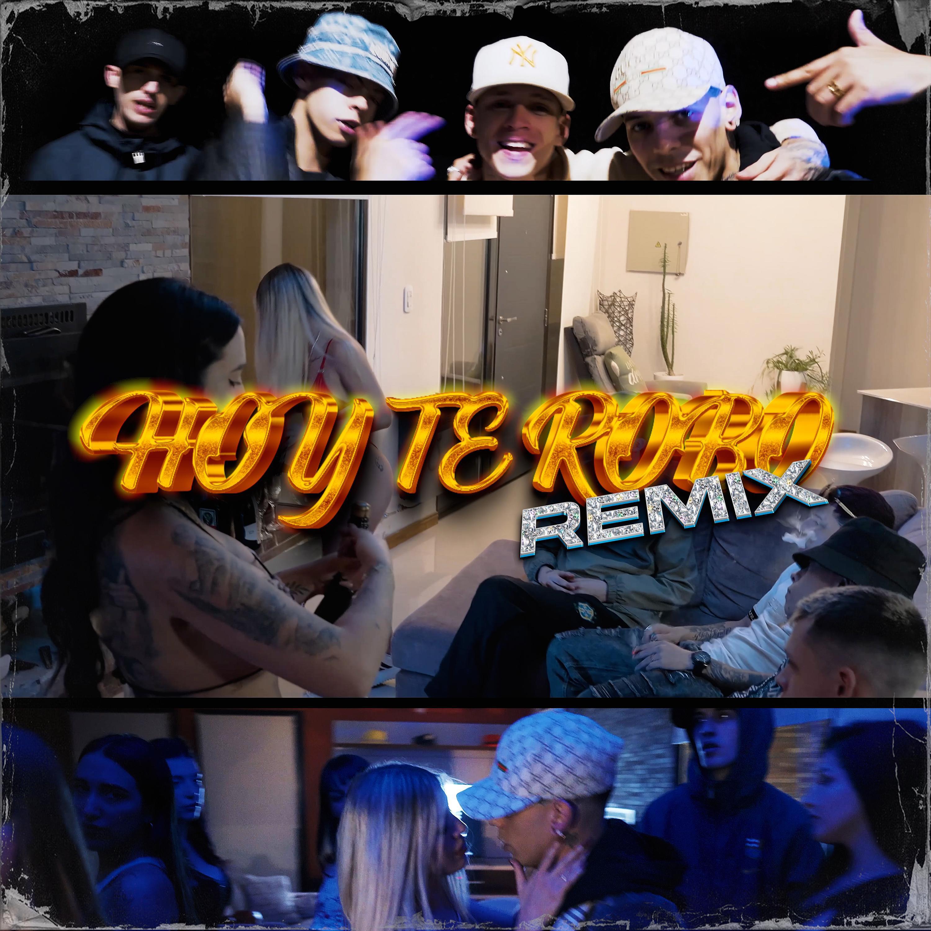 Постер альбома Hoy Te Robo (Remix)