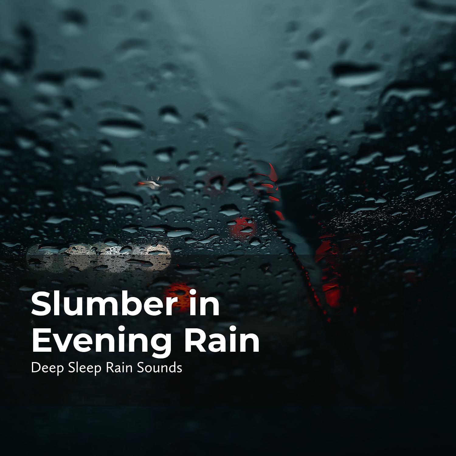 Постер альбома Slumber in Evening Rain