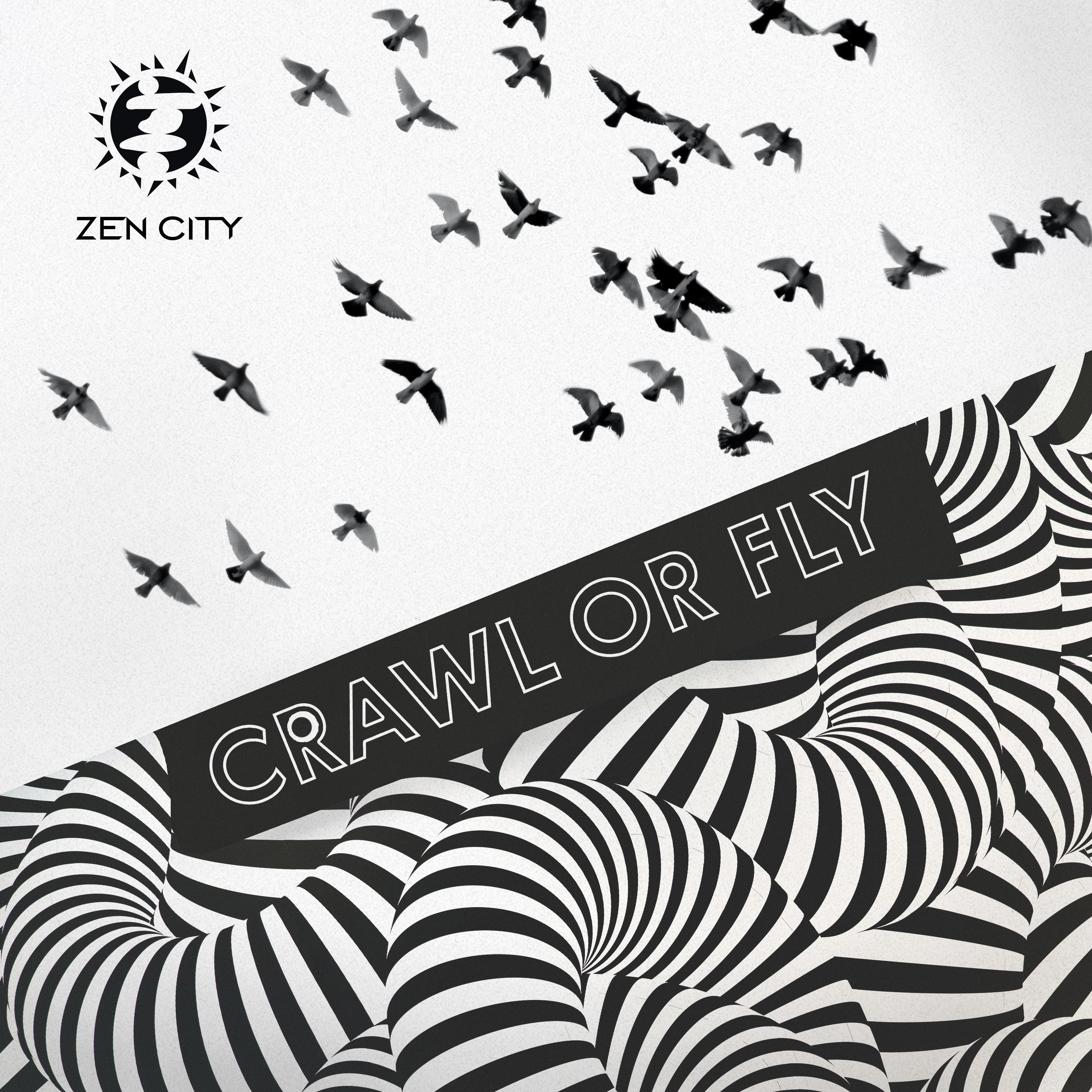 Постер альбома Crawl or Fly