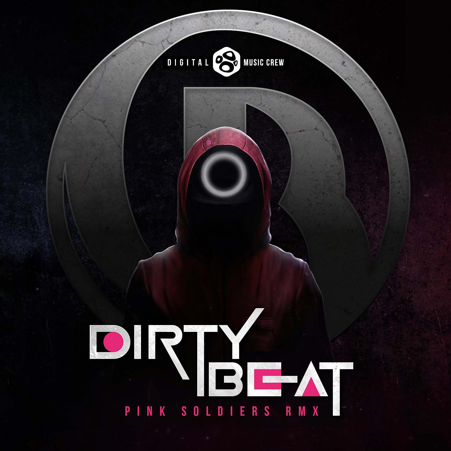 Постер альбома Pink Soldiers (Dirty Beat Remix)