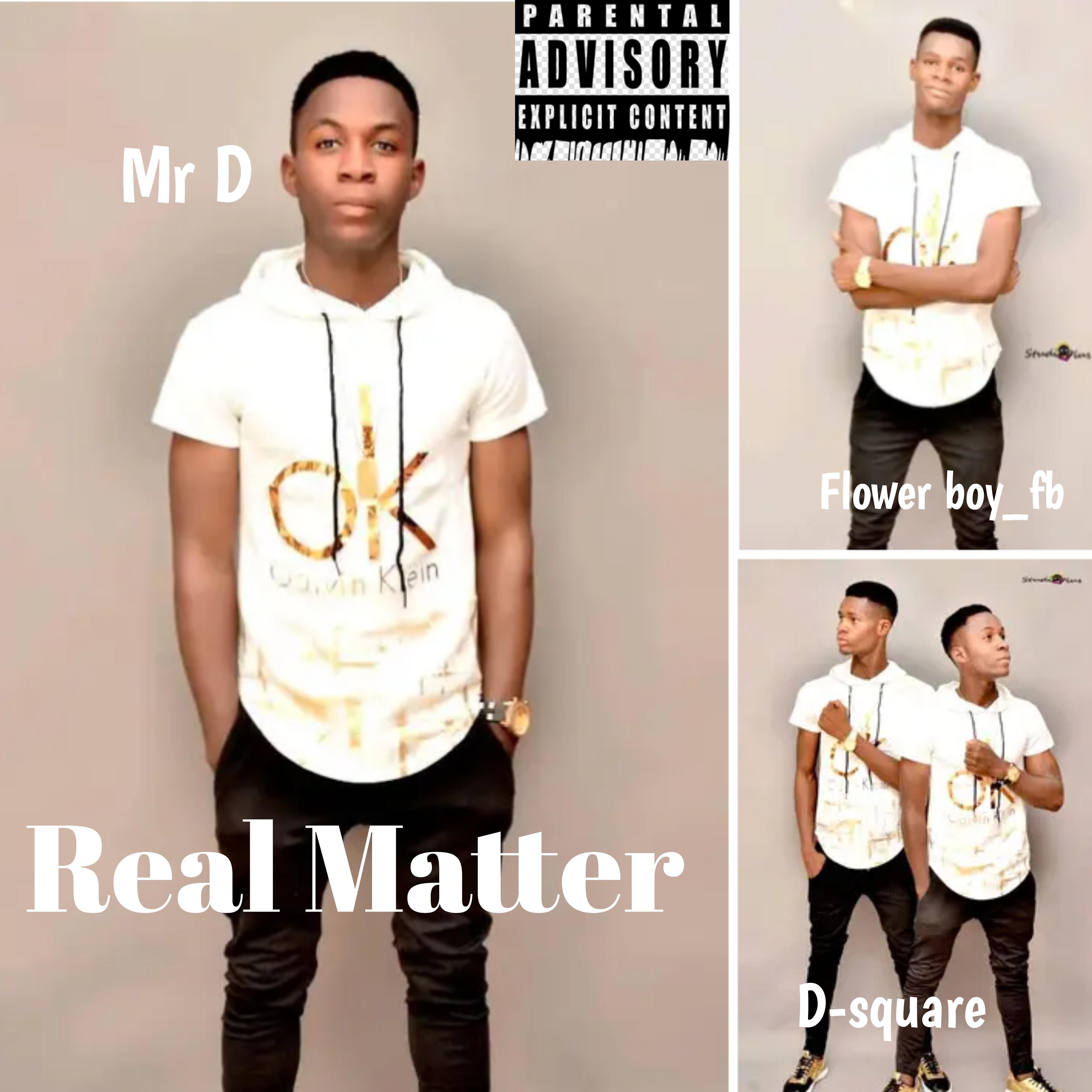 Постер альбома Real Matter (feat. MrD)