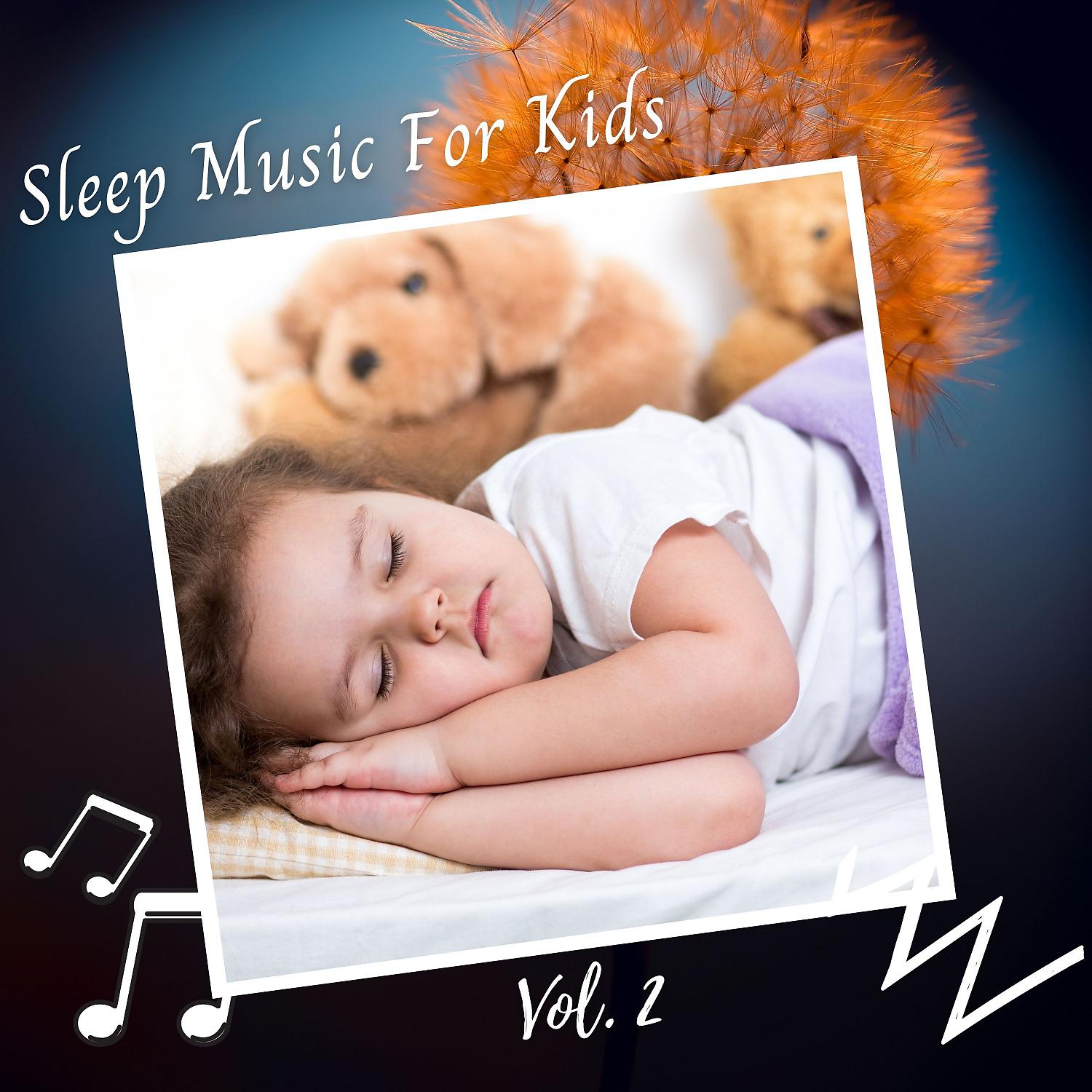 Постер альбома Sleep Music For Kids Vol. 2