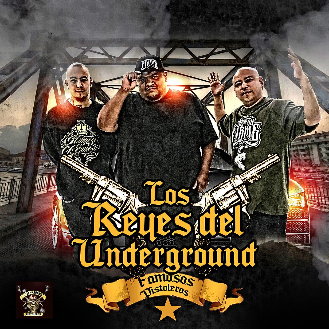 Постер альбома Los Reyes Del Underground