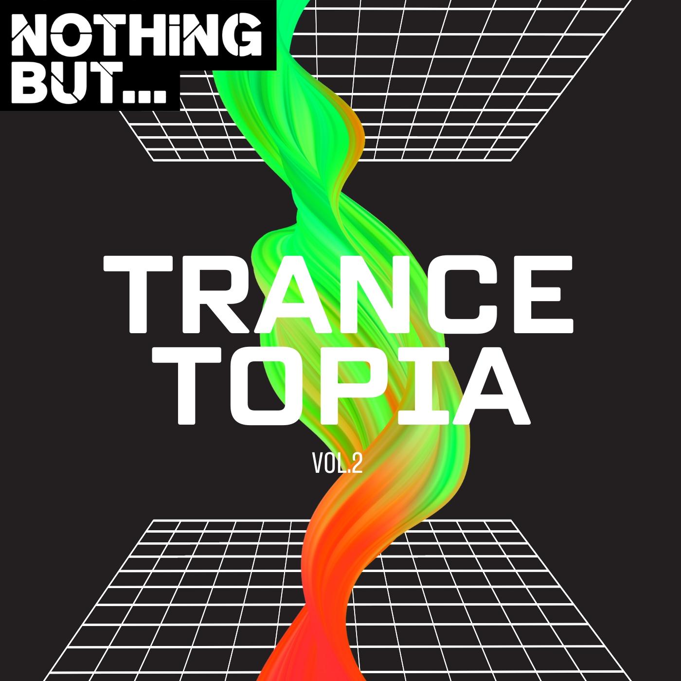 Постер альбома Nothing But... Trancetopia, Vol. 02