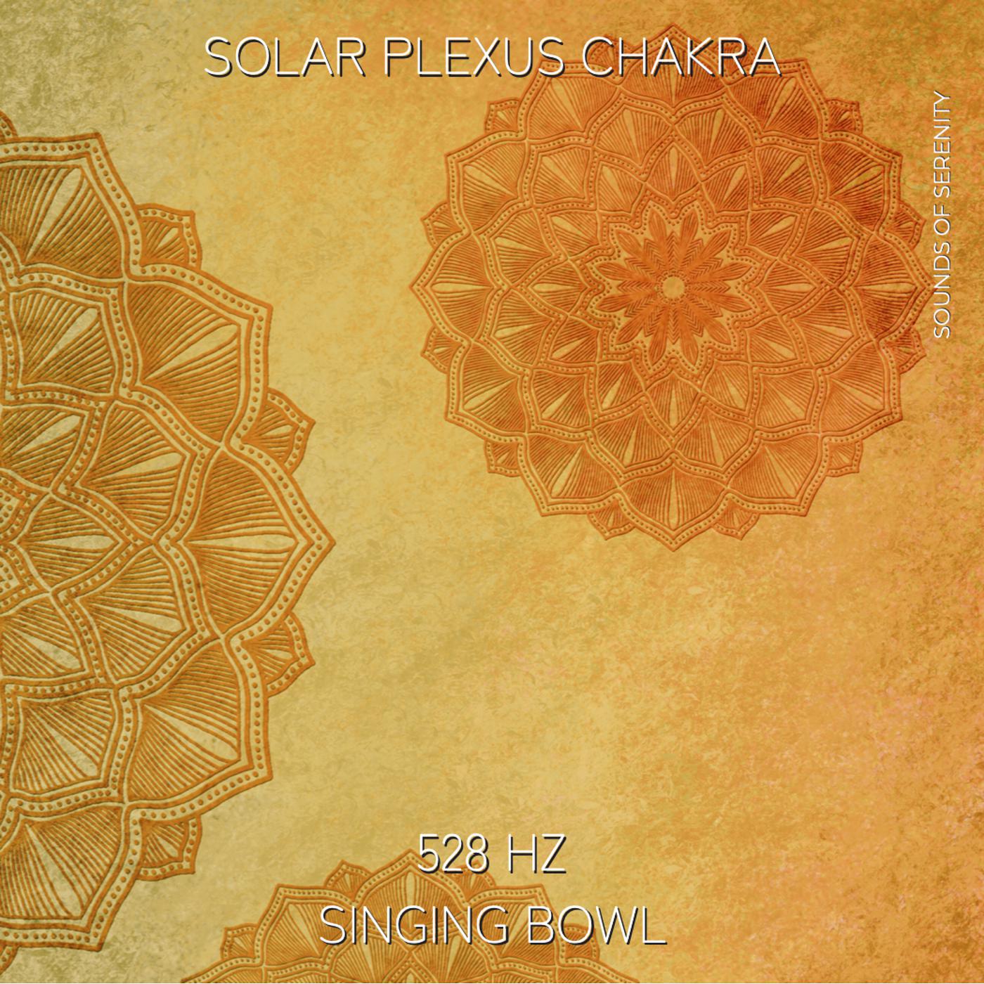 Постер альбома 528 Hz Singing Bowl - Solar Plexus Chakra Healing