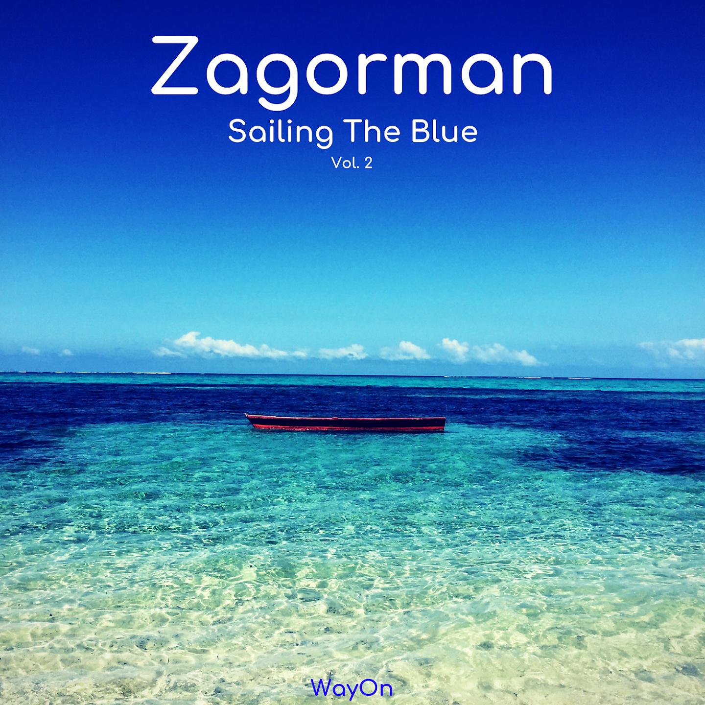 Постер альбома Sailing the Blue, Vol. 2