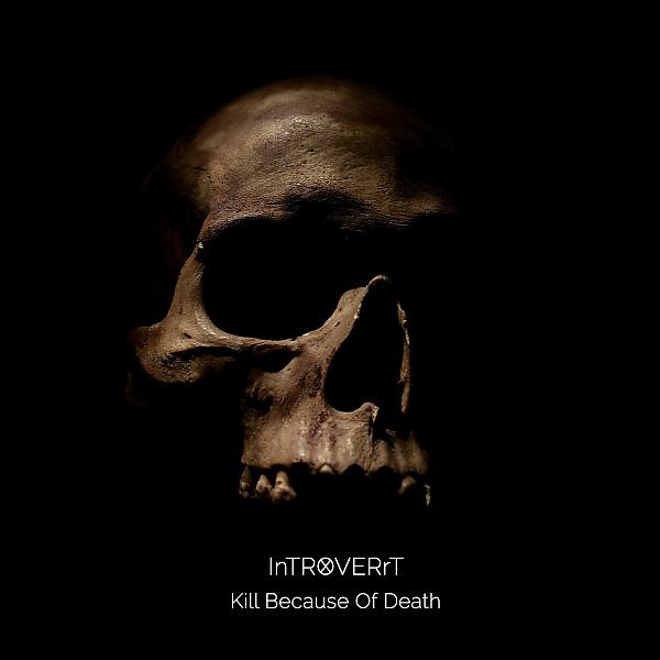 Постер альбома Kill Because Of Death