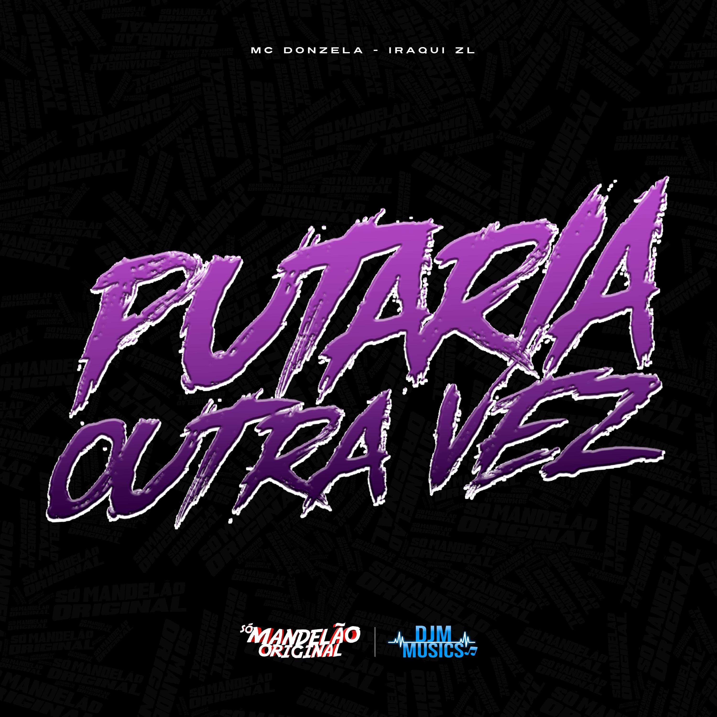 Постер альбома Putaria Outra Vez