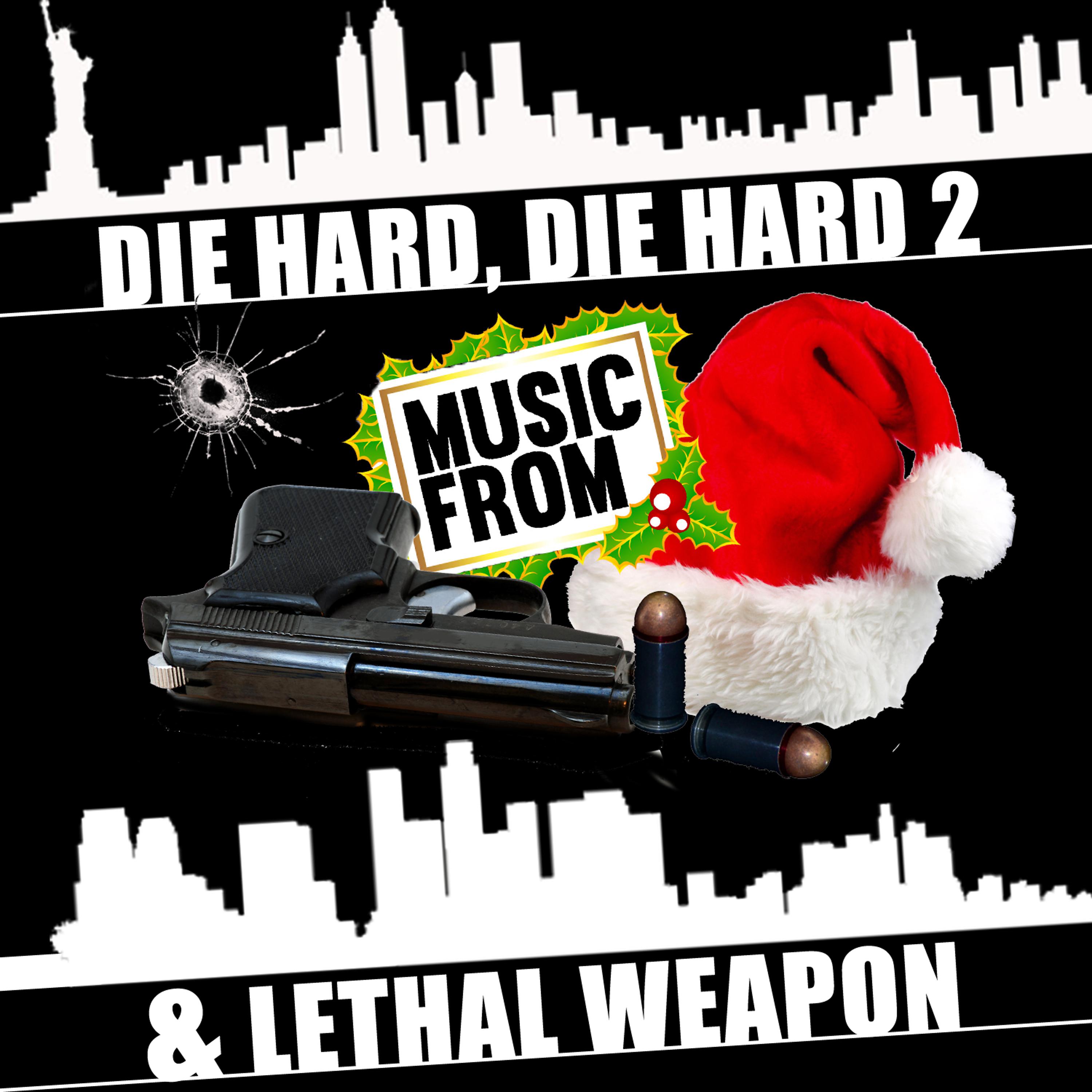 Постер альбома Music From: Die Hard, Die Hard 2 & Lethal Weapon