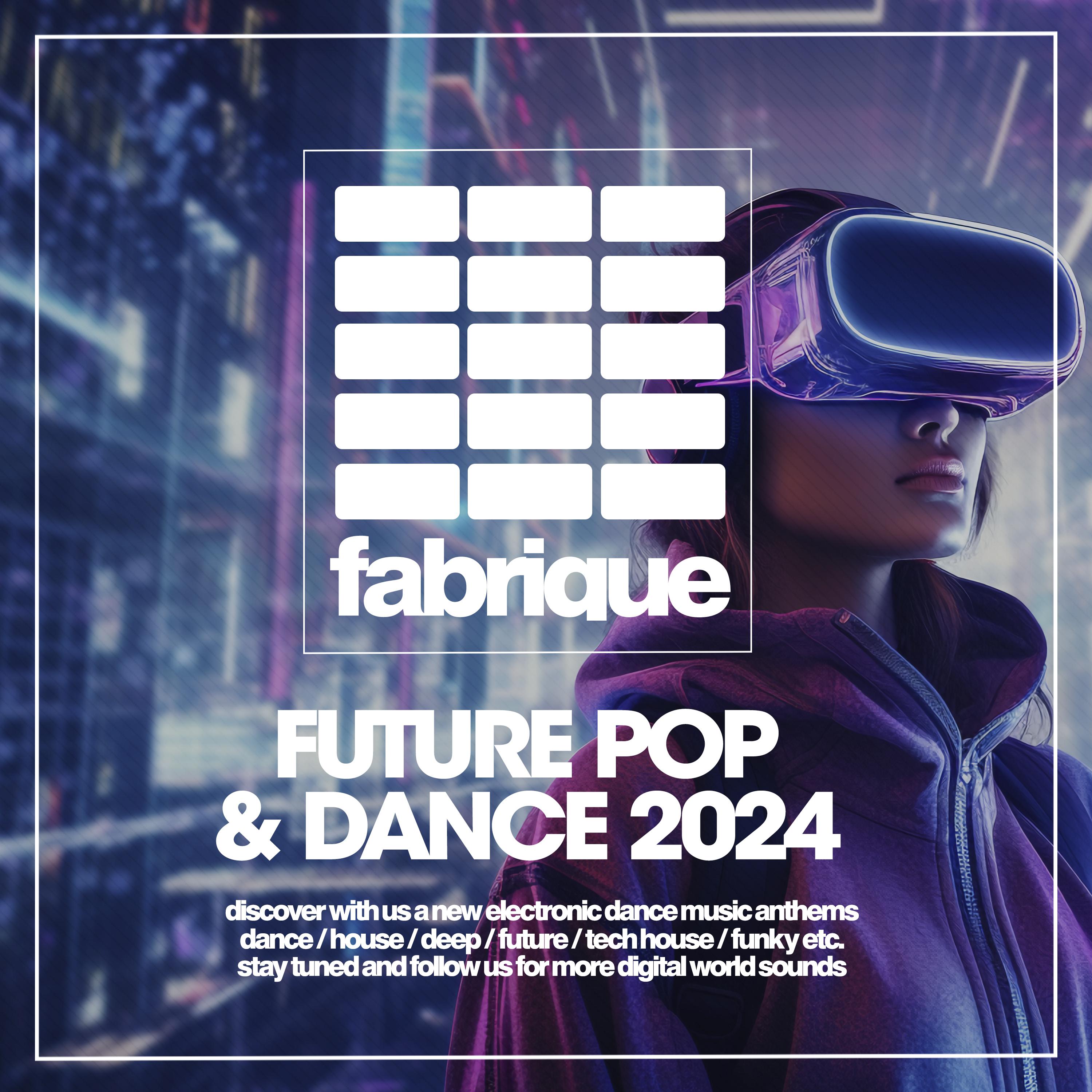 Постер альбома Future Pop & Dance 2024
