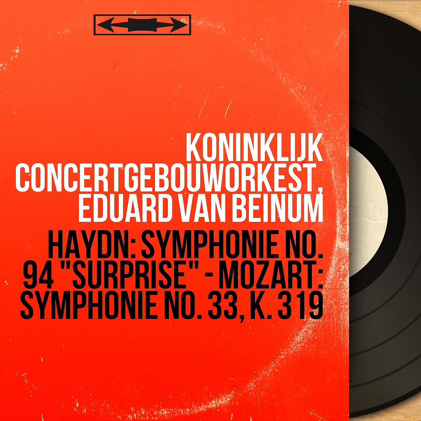 Постер альбома Haydn: Symphonie No. 94 "Surprise" - Mozart: Symphonie No. 33, K. 319