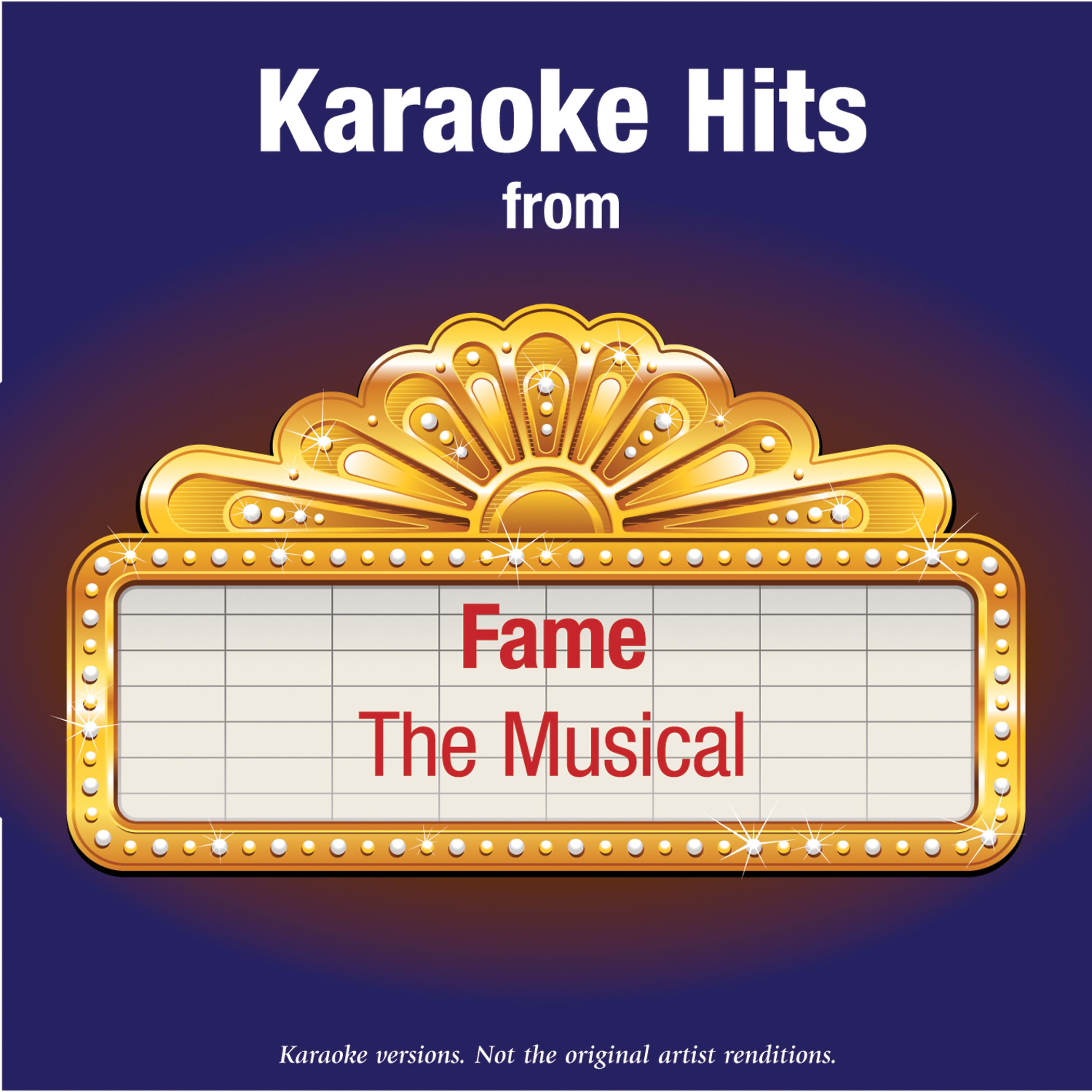 Постер альбома Karaoke Hits from - Fame - The Musical