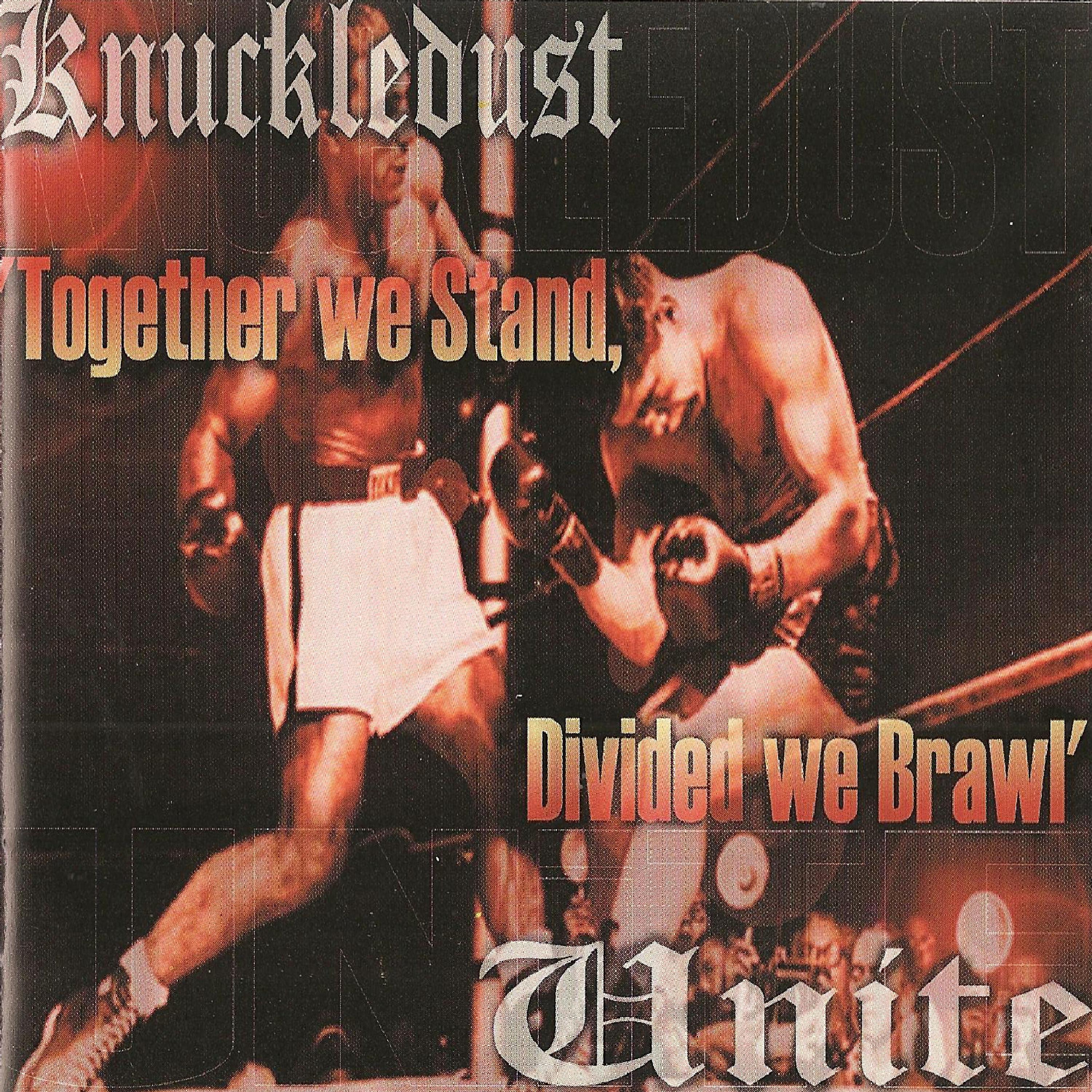 Постер альбома Together We Stand. Divided We Brawl