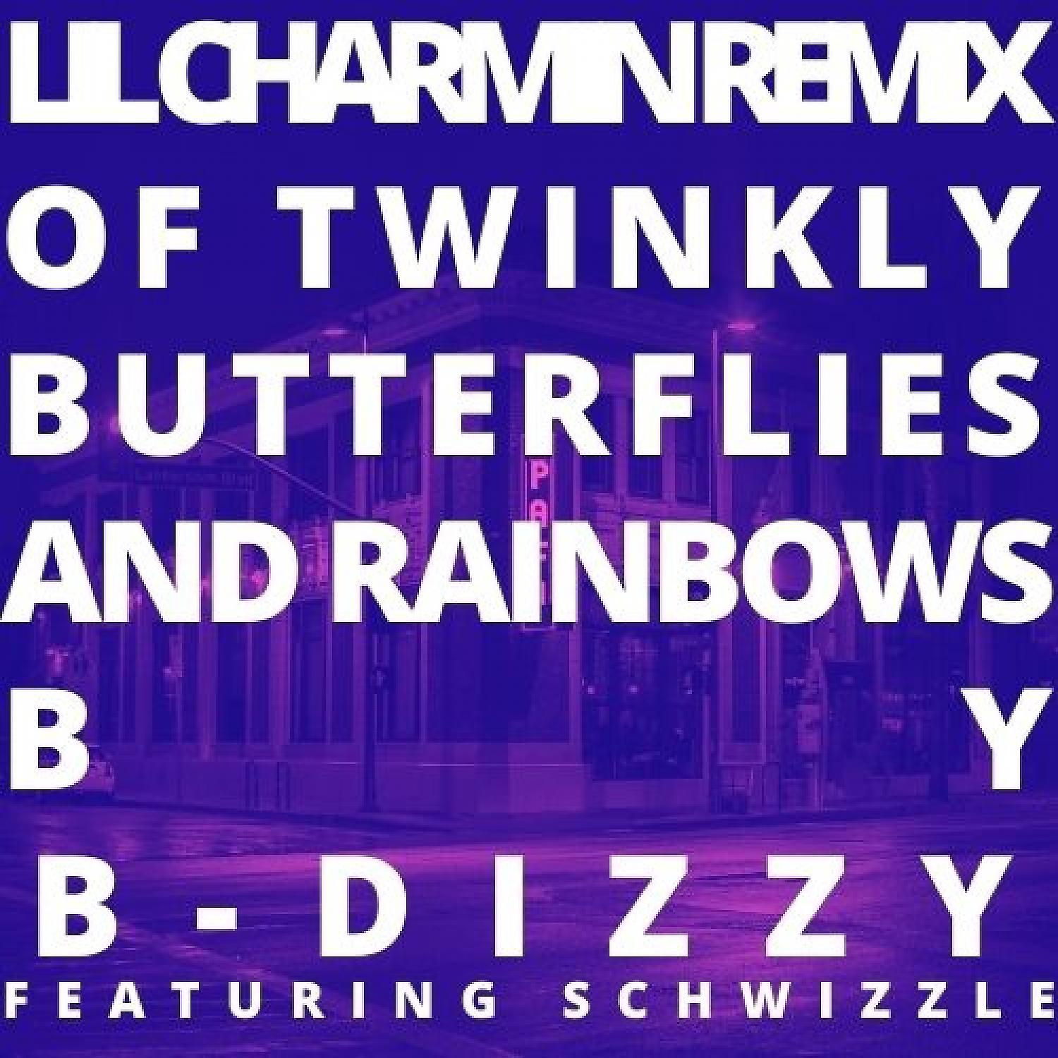 Постер альбома Twinkly Butterflies And Rainbows (Lil Charmin Remix)