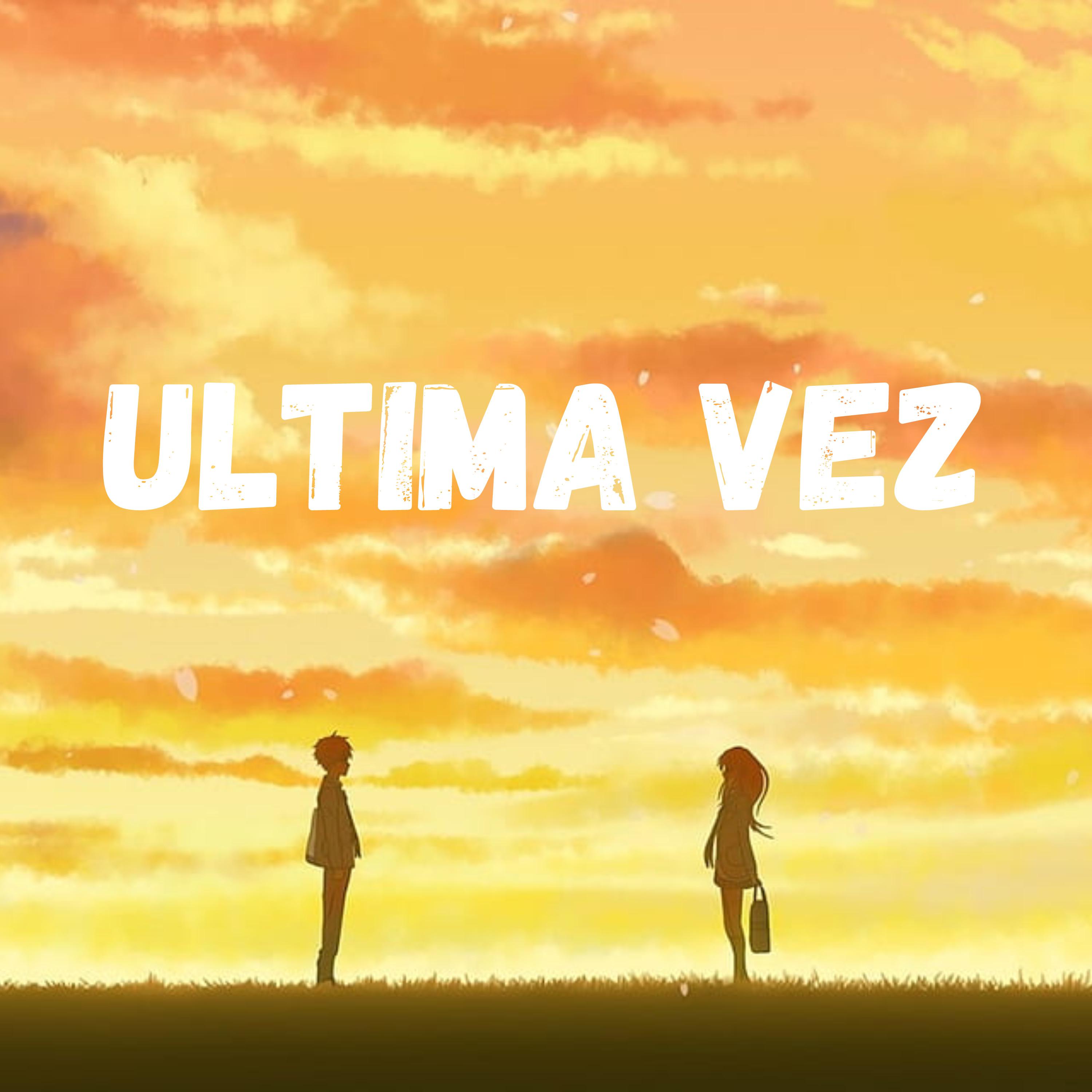 Постер альбома Ultima Vez
