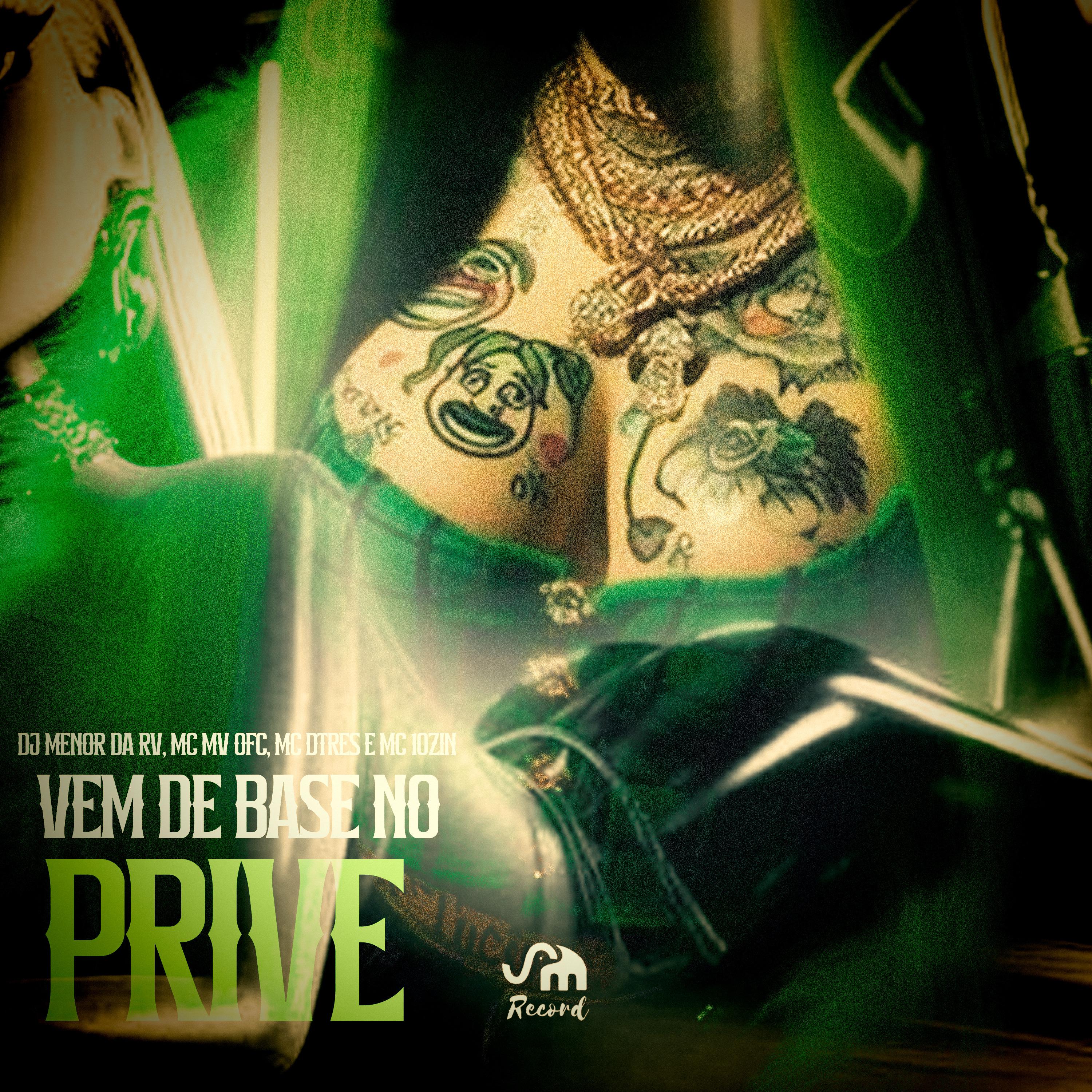 Постер альбома Vem de Base no Prive