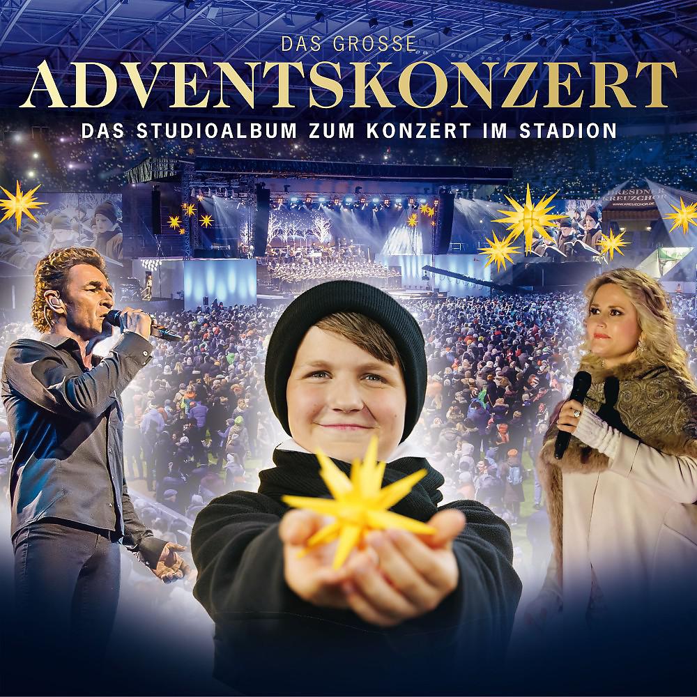 Постер альбома Das große Adventskonzert (Das Studioalbum zum Konzert im Stadion)
