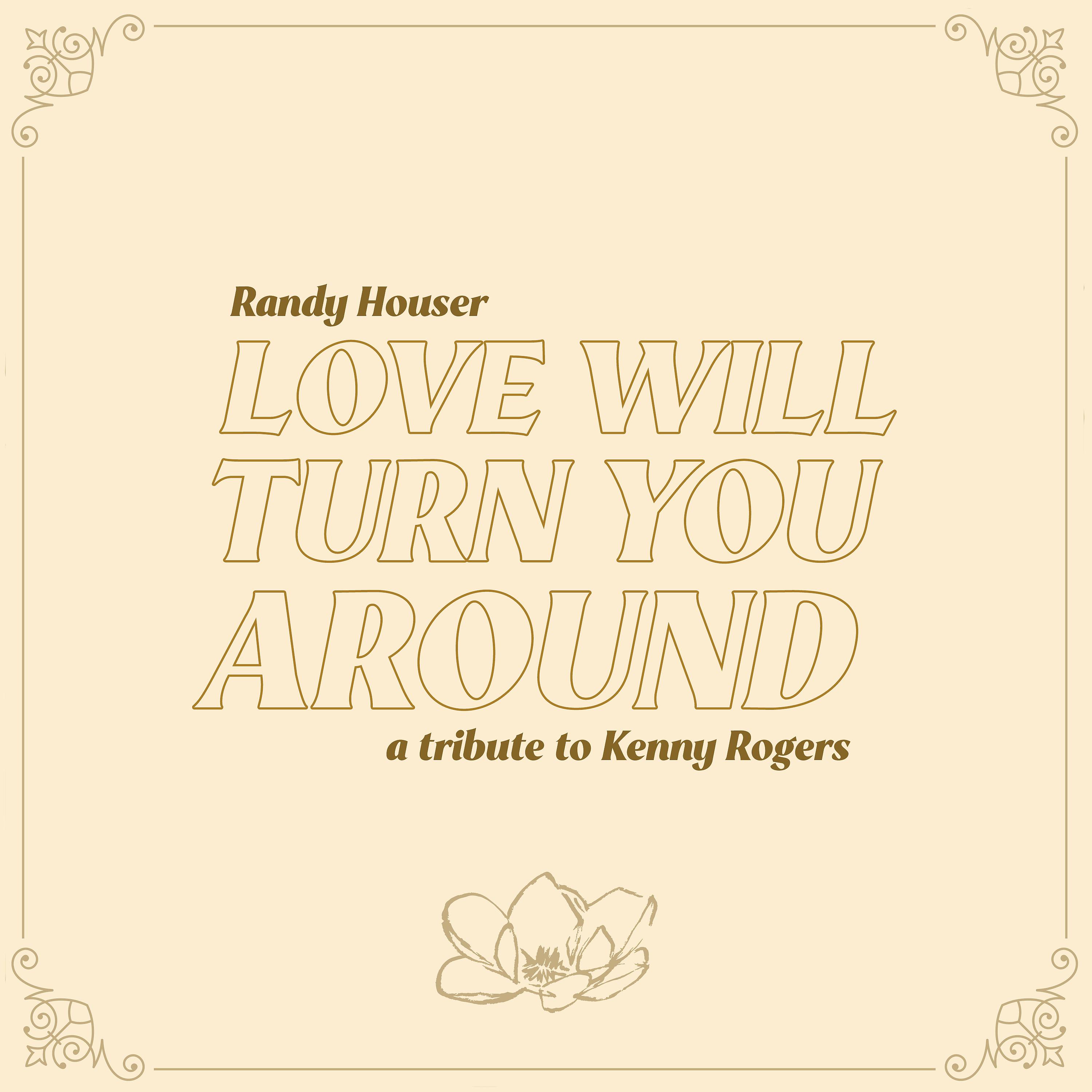 Постер альбома Love Will Turn You Around