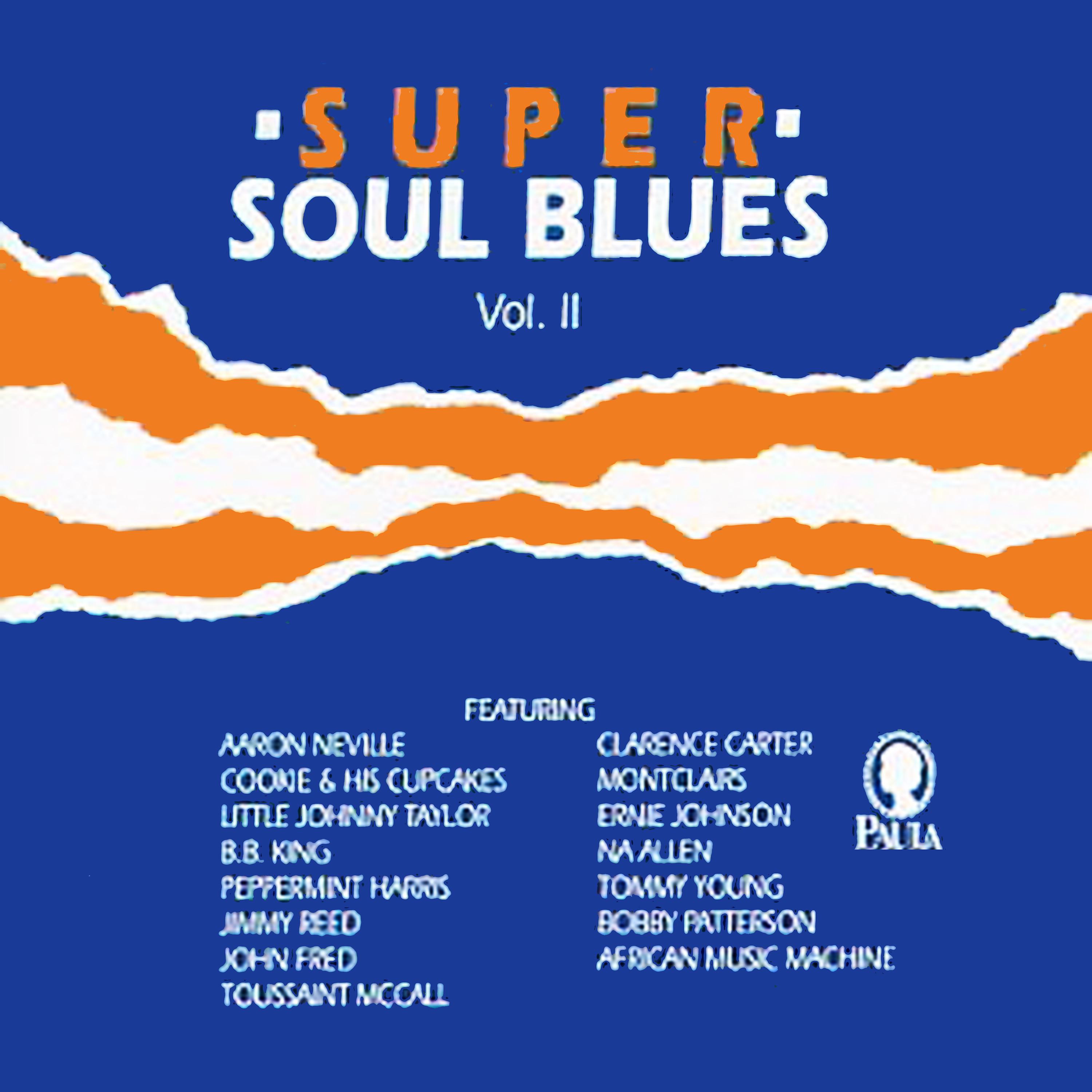 Постер альбома Super Soul Blues, Vol. 2