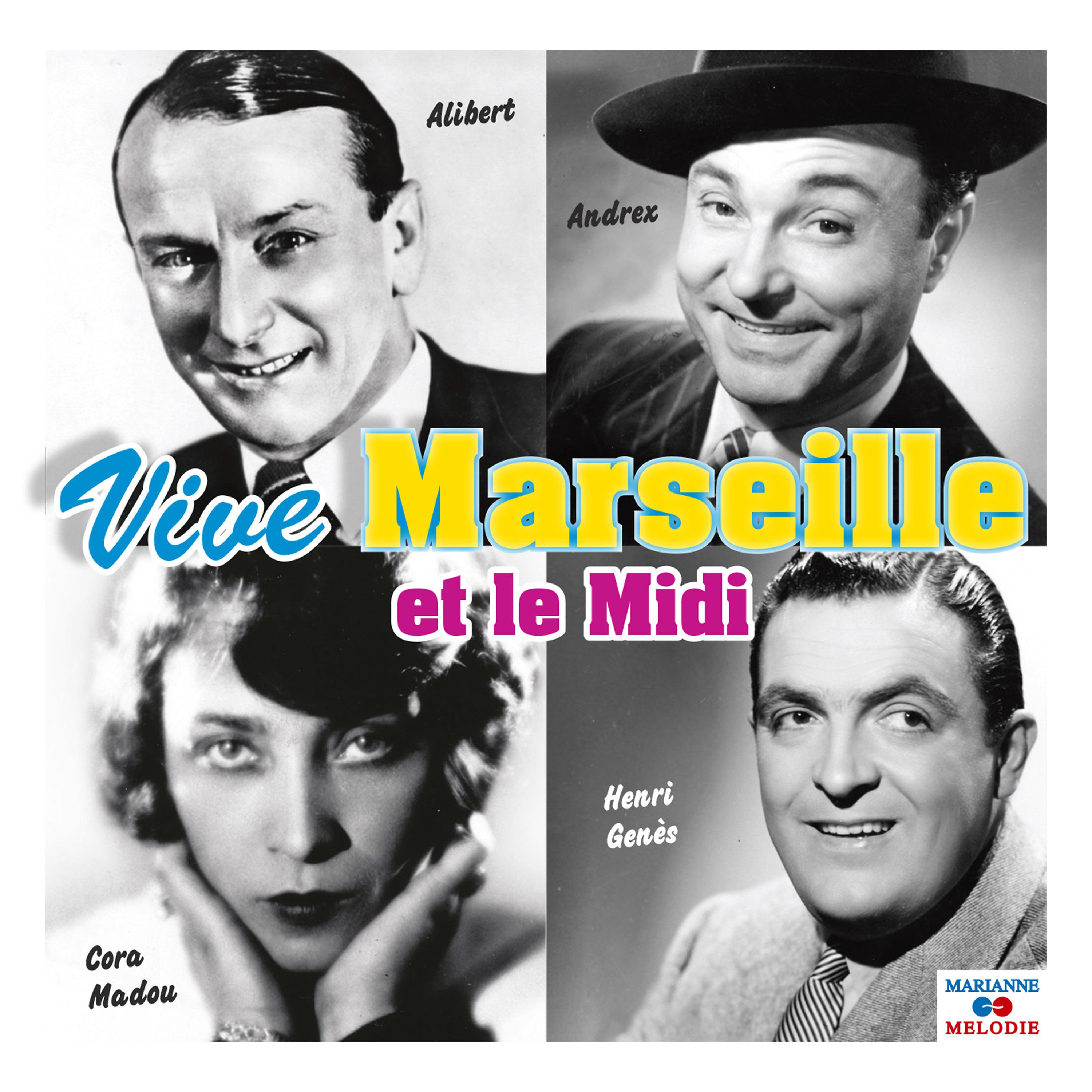 Постер альбома Vive Marseille et le midi