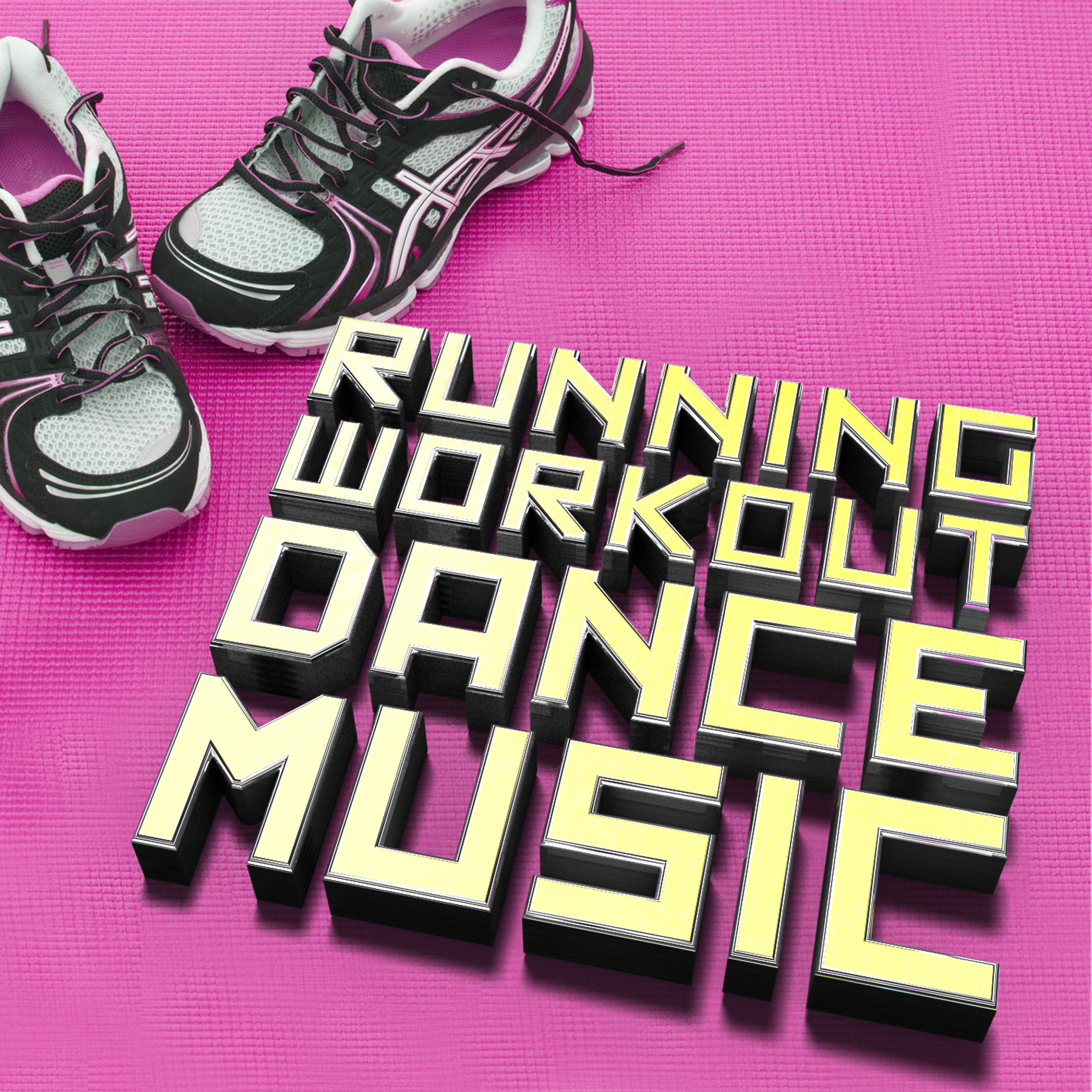 Постер альбома Running Workout Dance Music