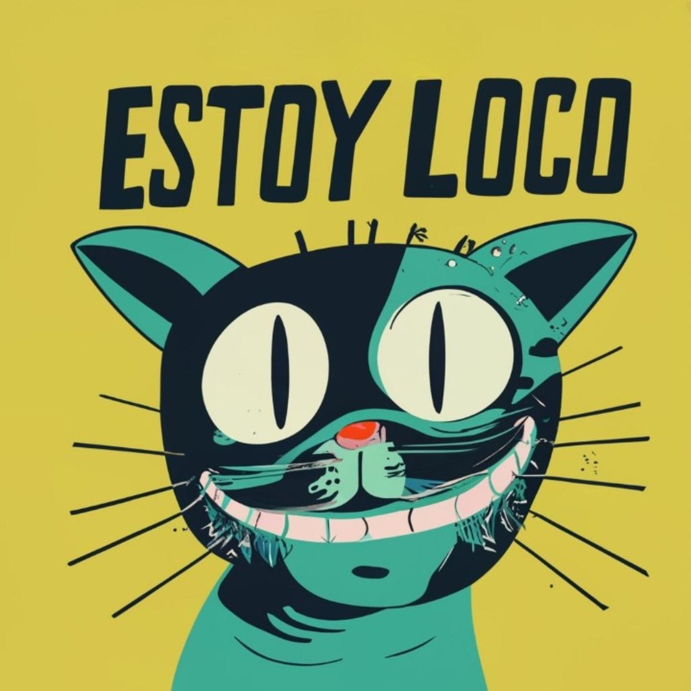 Постер альбома Estoy Loco